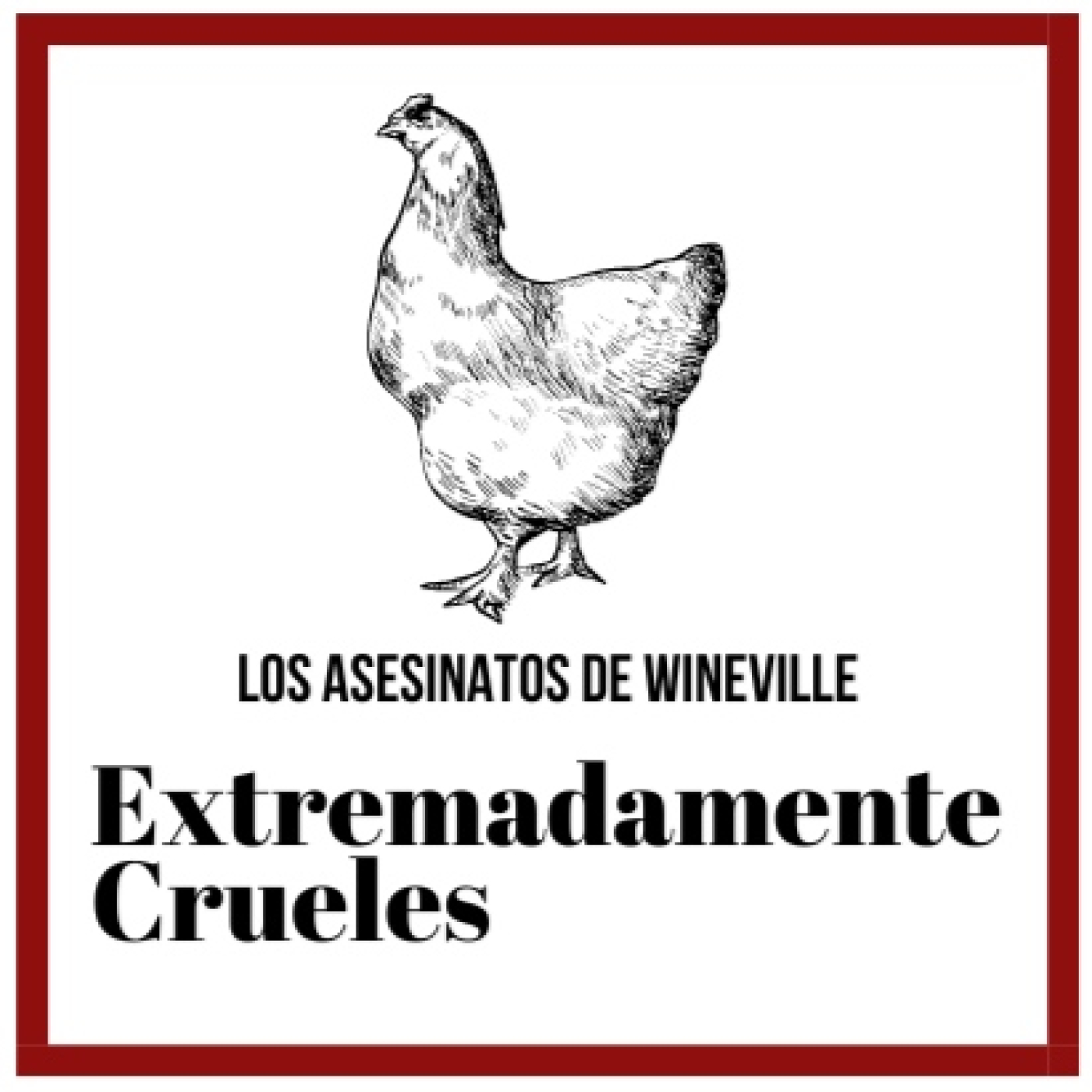 Extremadamente Crueles