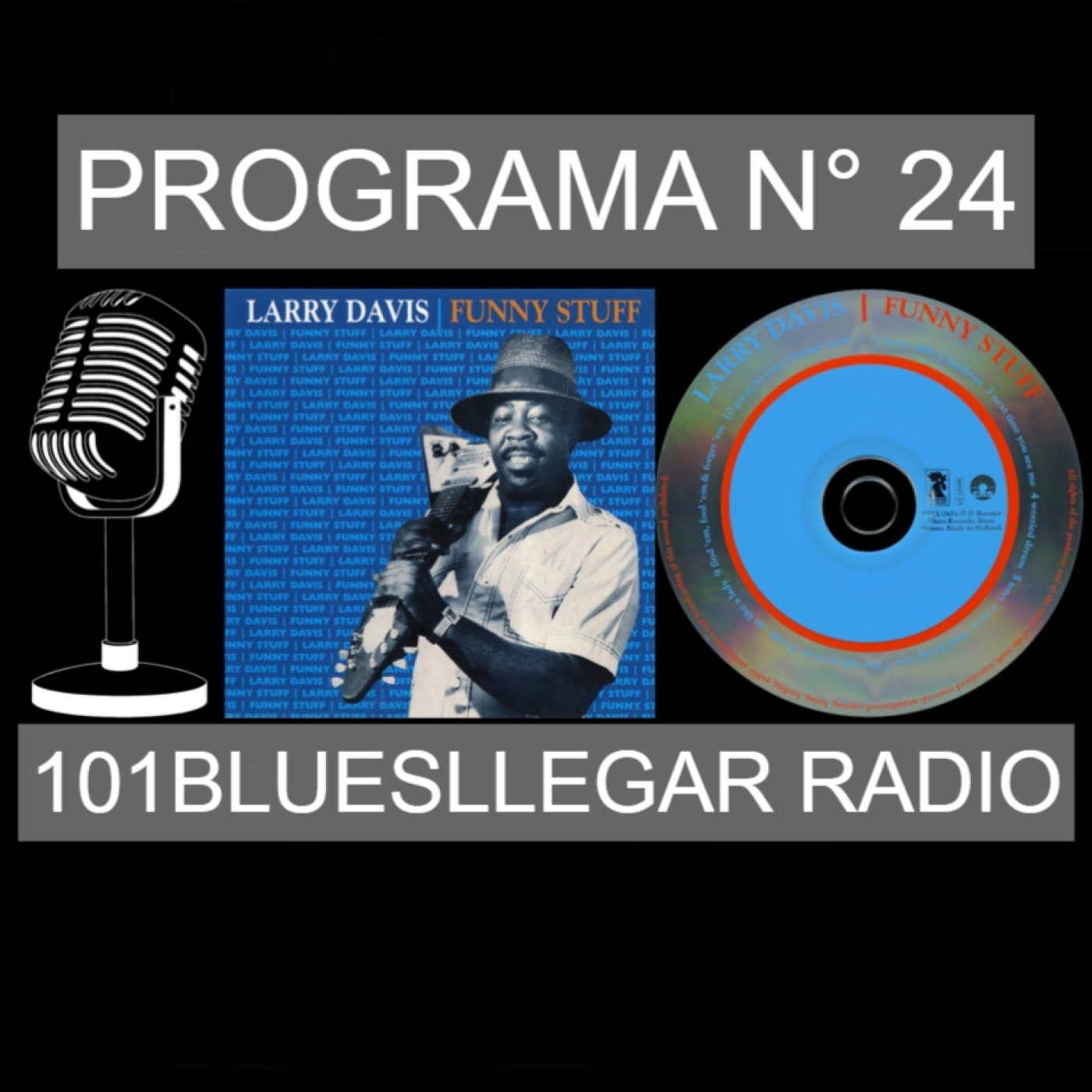 101Bluesllegar Radio - Programa N° 24 (2026) Larry Davis episode artwork