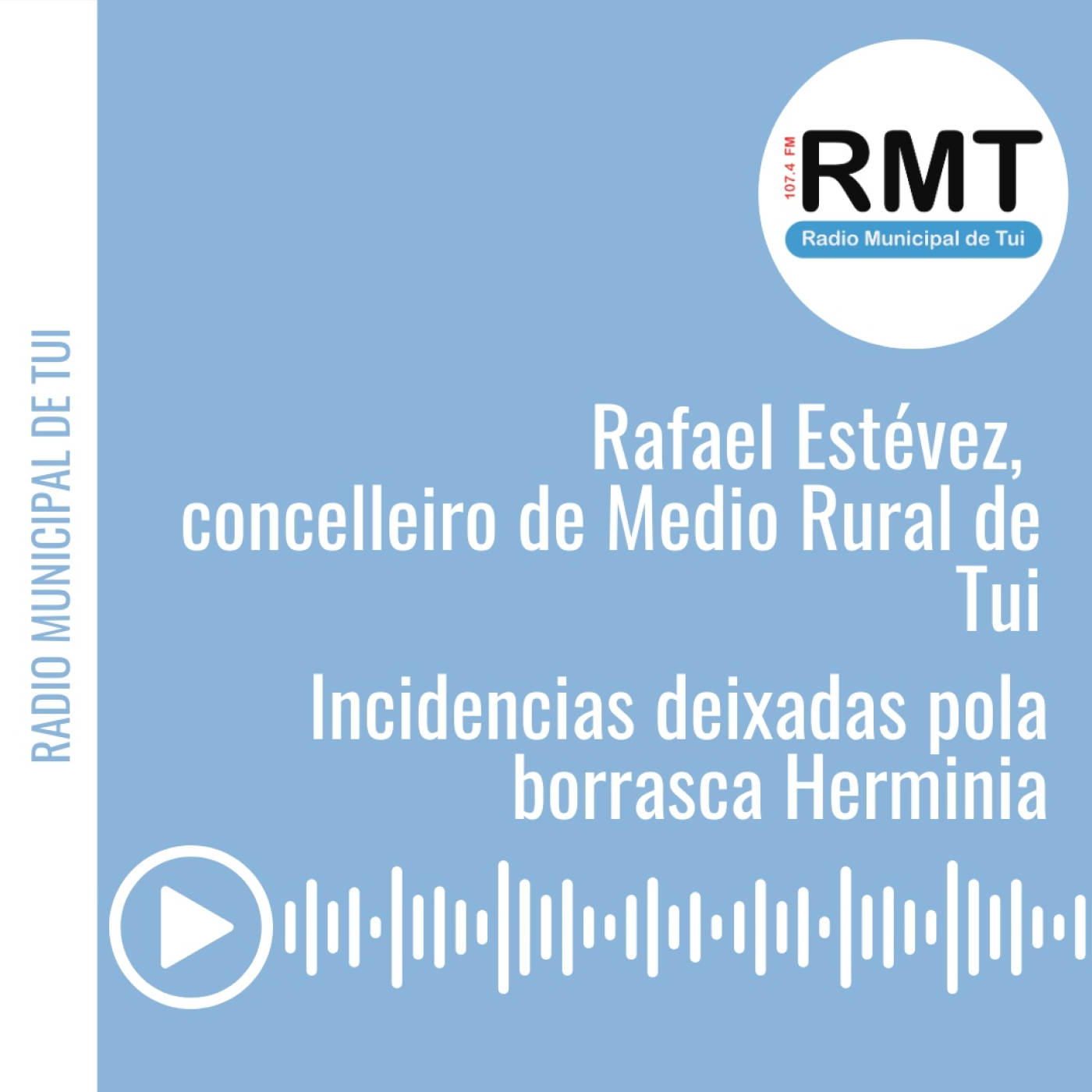 Ent. Rafael Estévez, concelleiro de Medio Rural | Incidencias pola borrasca Herminia episode artwork