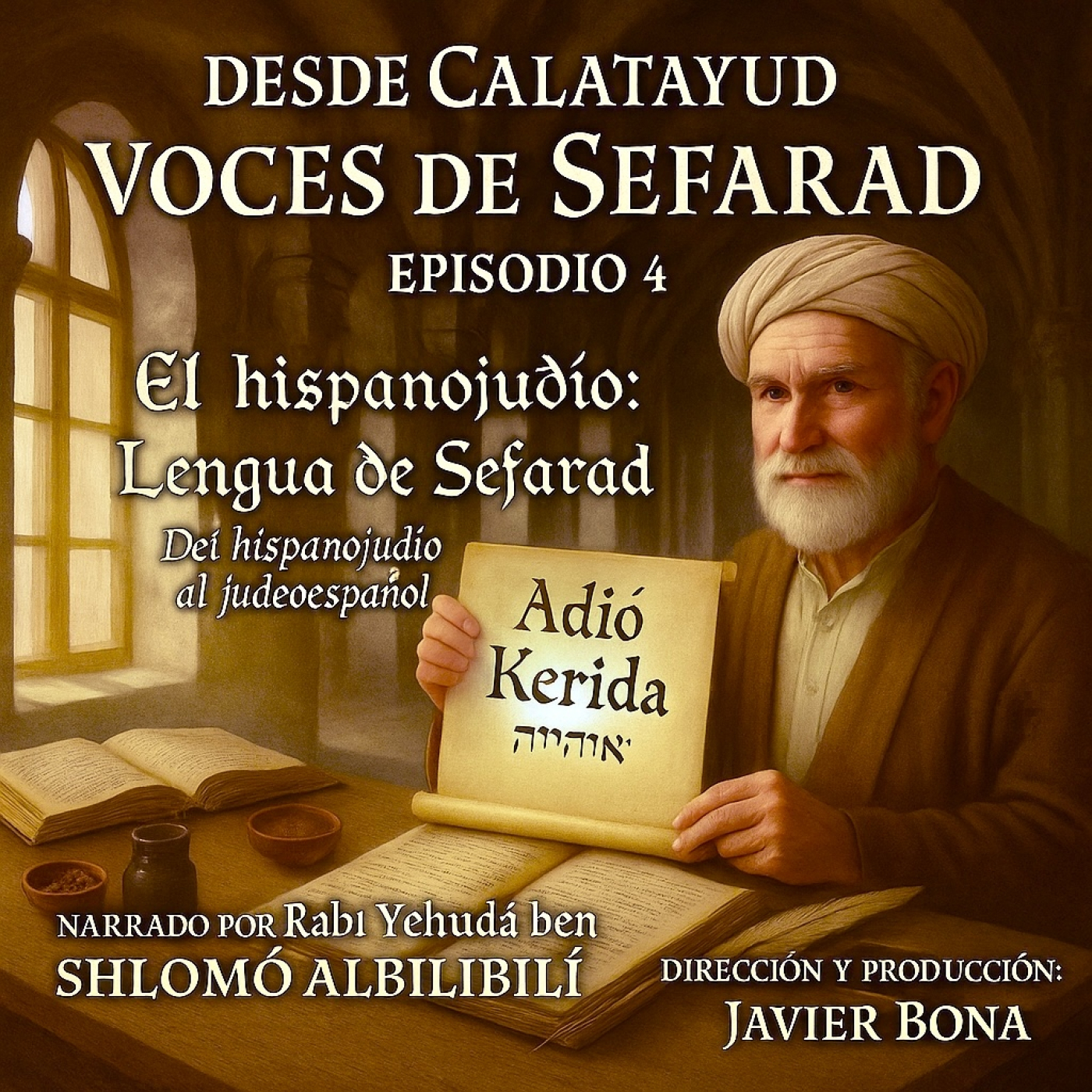 EPISODIO 4: El hispanojudío: lengua de Sefarad episode artwork