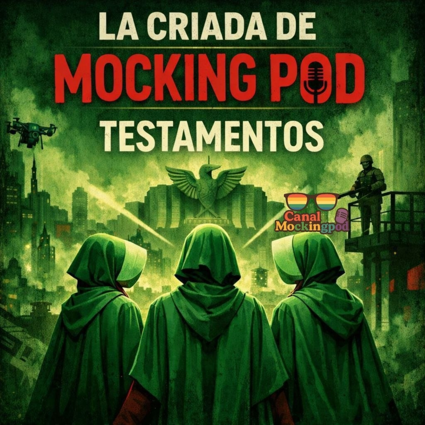 Mocking Distopía : La Criada de Mocking pod -Testamentos. -1x07- "Commitment" episode artwork