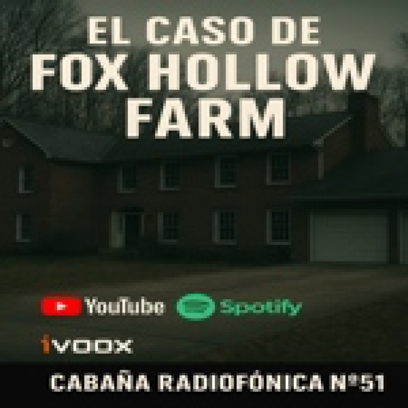 La Mansión Fox Hollow Farm: Crimen y Paranormalidad episode artwork