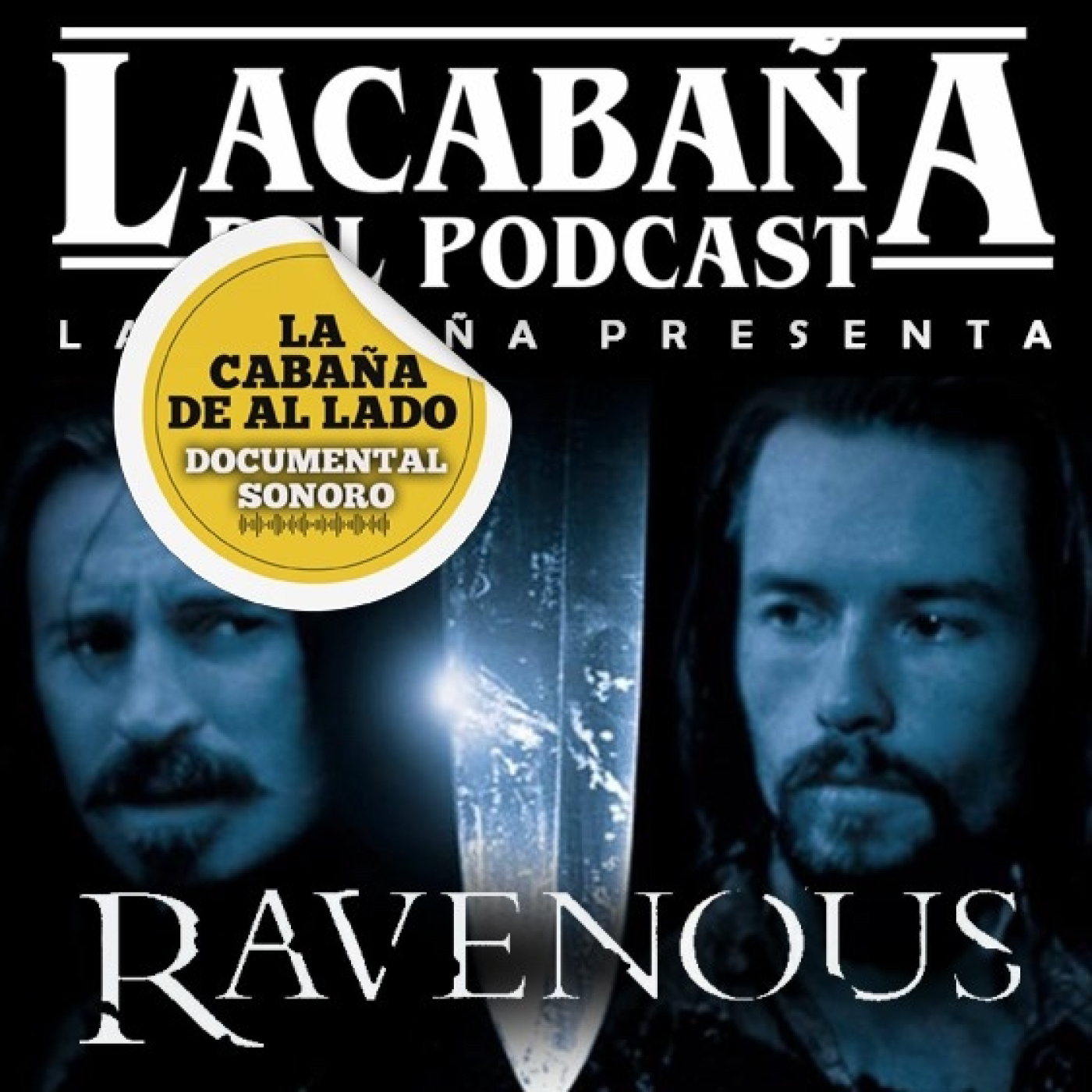 La Cabaña de al lado: Ravenous (1999) episode artwork