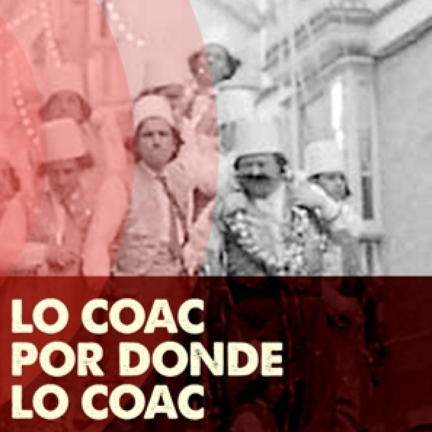 Lo COAC por donde lo COAC