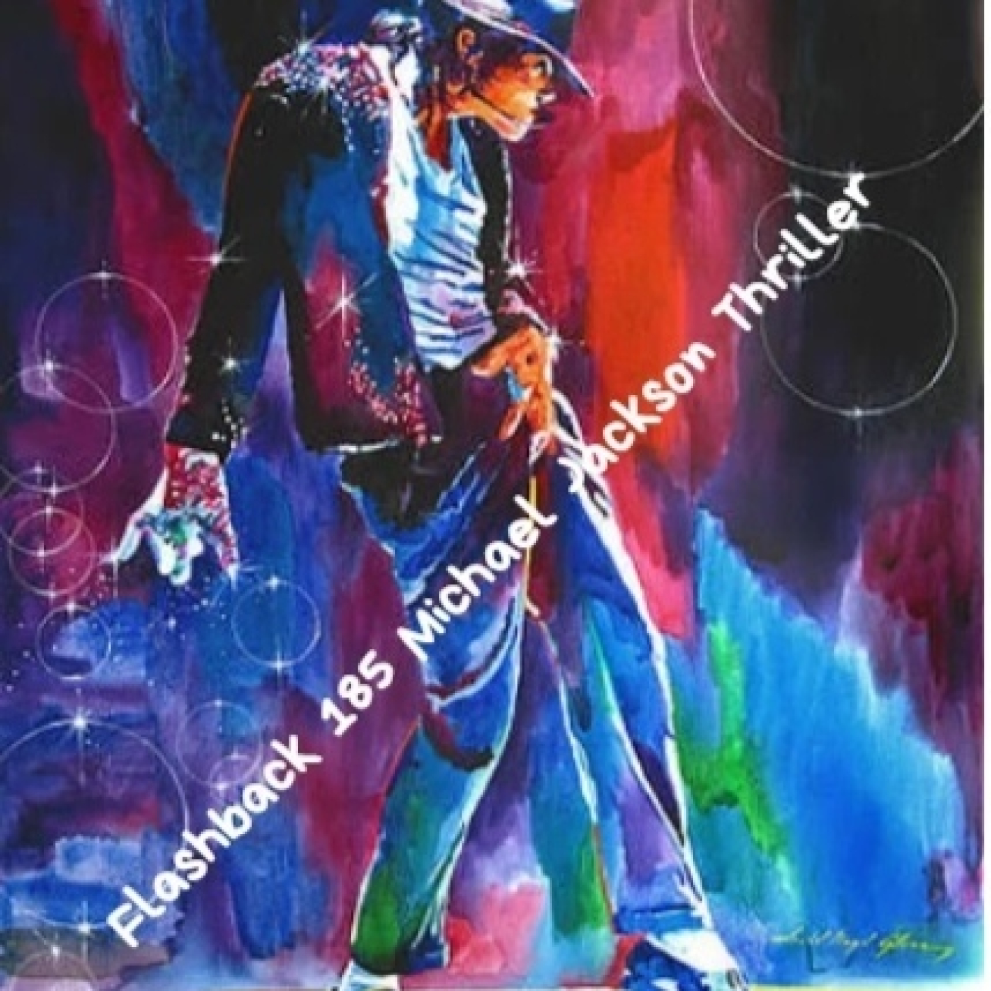 FLASHBACK 185 MICHAEL JACKSON THRILLER Corte 2 episode artwork