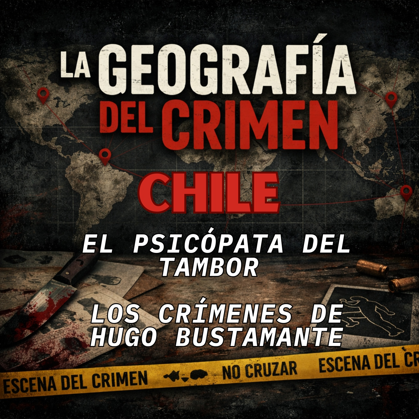 Chile. El Psicópata del Tambor. Los Crímenes de Hugo Bustamante