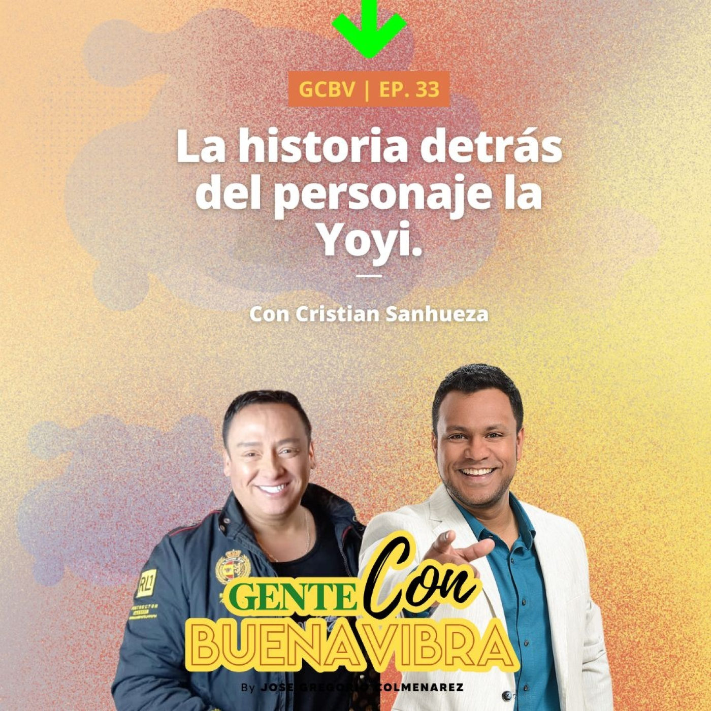 Gente Con Buena Vibra By José Gregorio Colmenarez