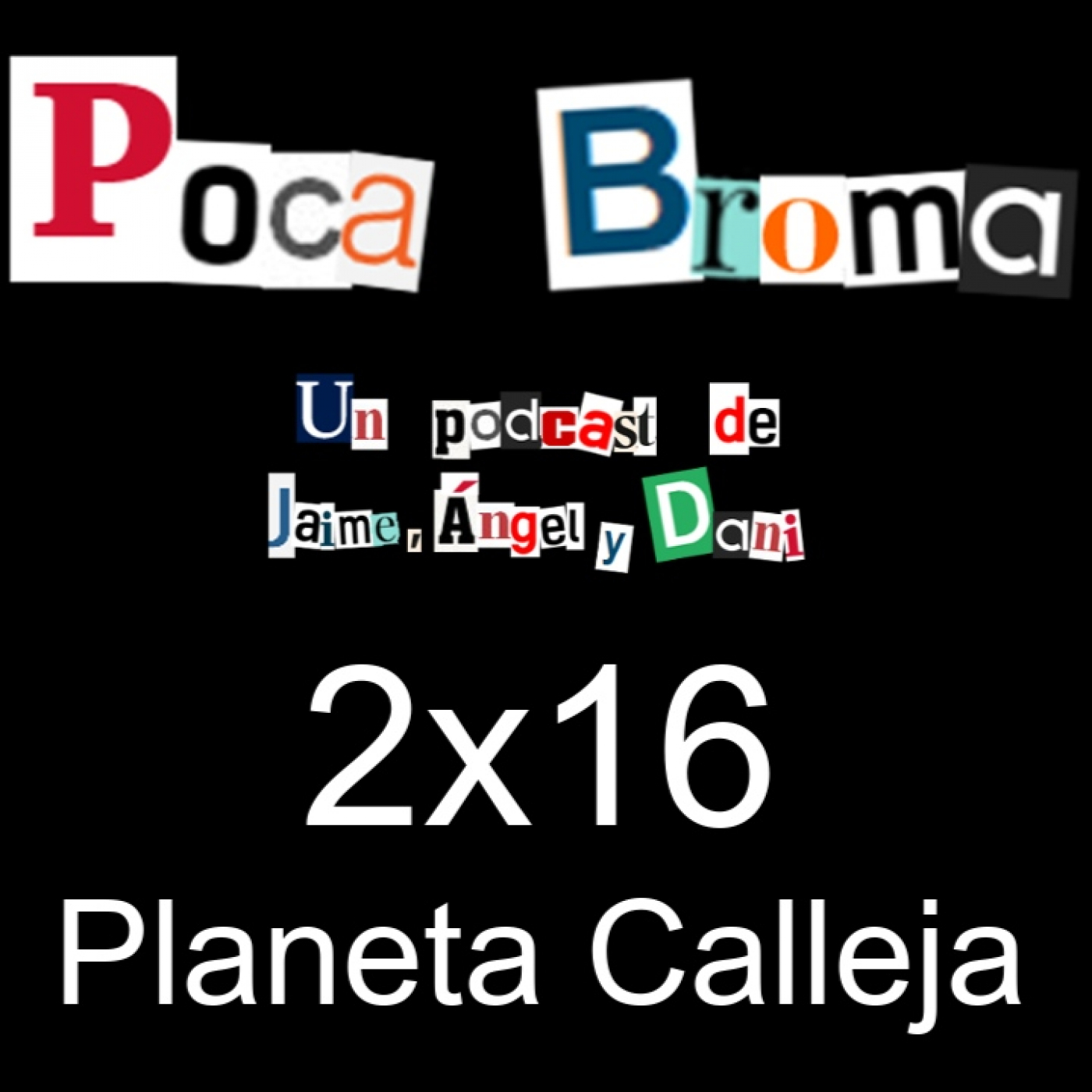 Poca Broma 2x16 - Planeta Calleja thumbnail