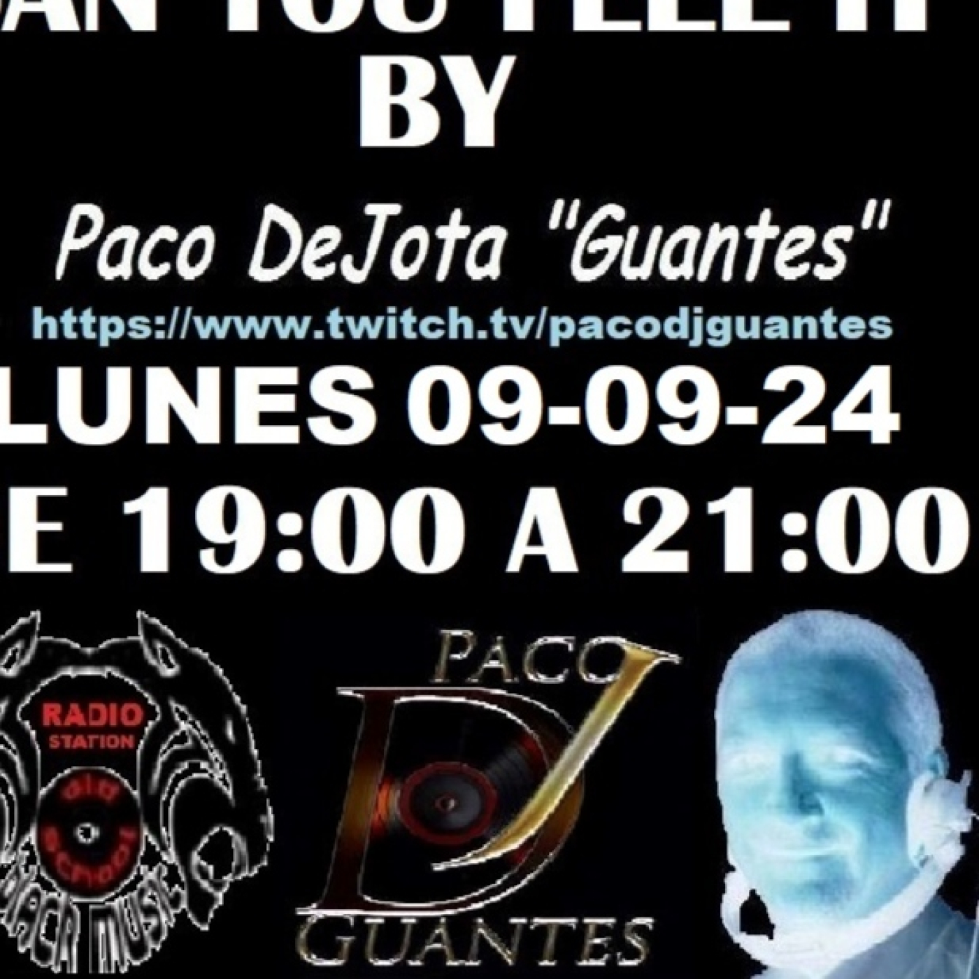 Podcast PACO DEJOTA GUANTES - SESIONES Y PROGRAMAS