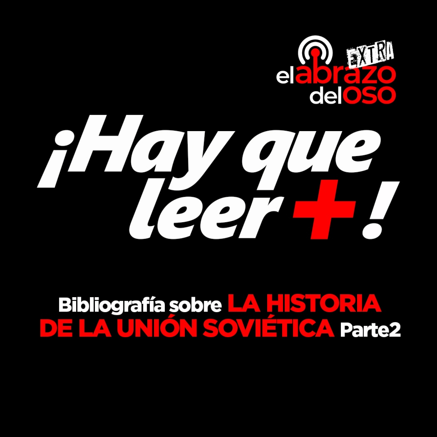 Bibliografía sobre la historia de la URSS: Parte 2 - Hay que leer + - Episodio exclusivo para mecenas