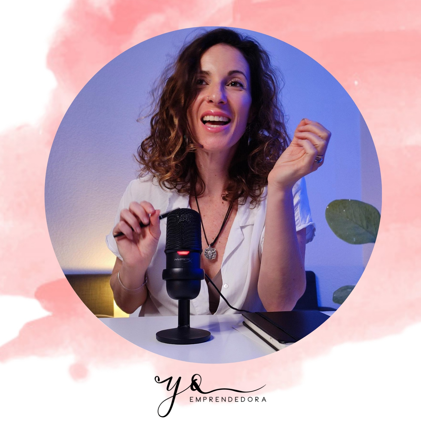 Podcast Yo Emprendedora