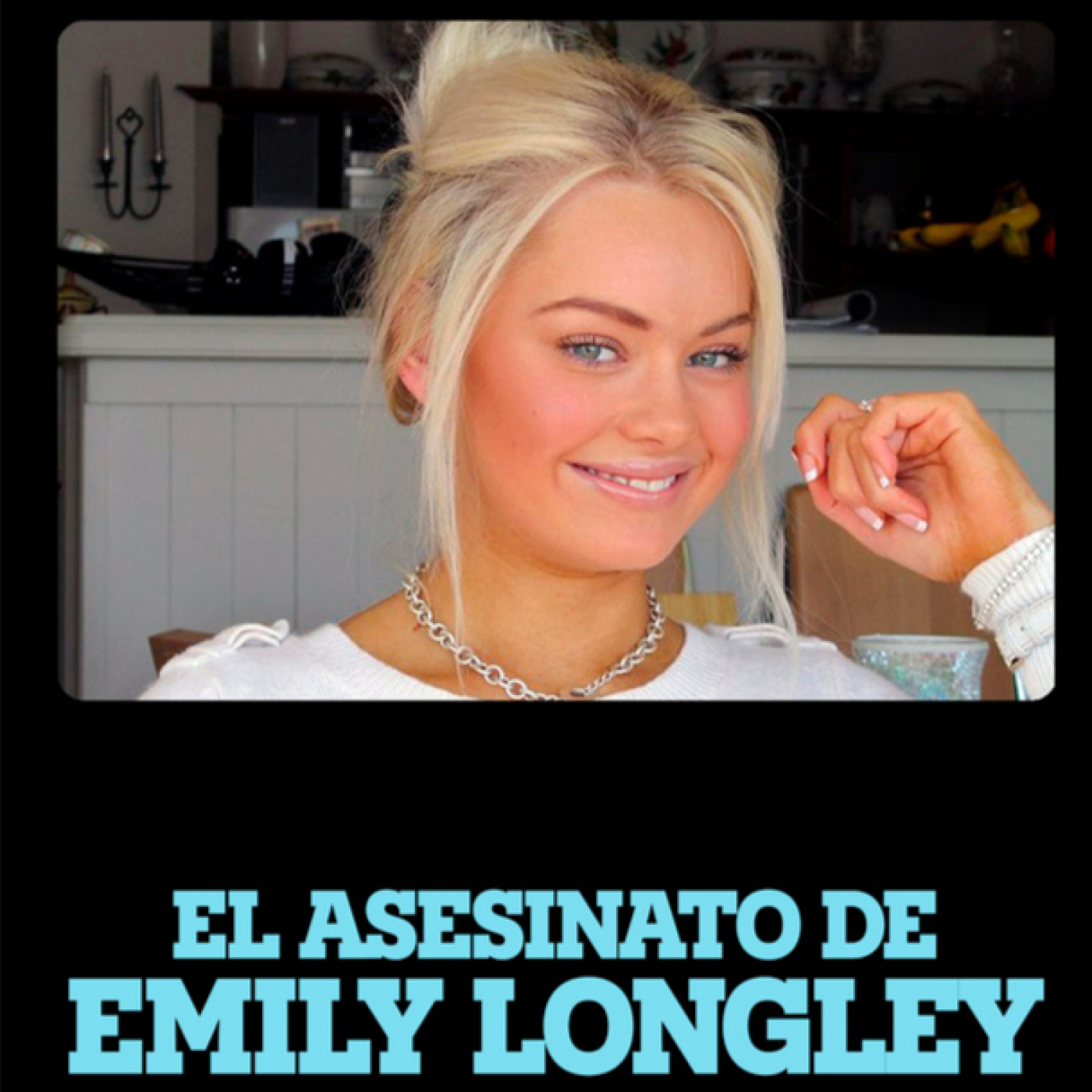 El asesinato de Emily Longley