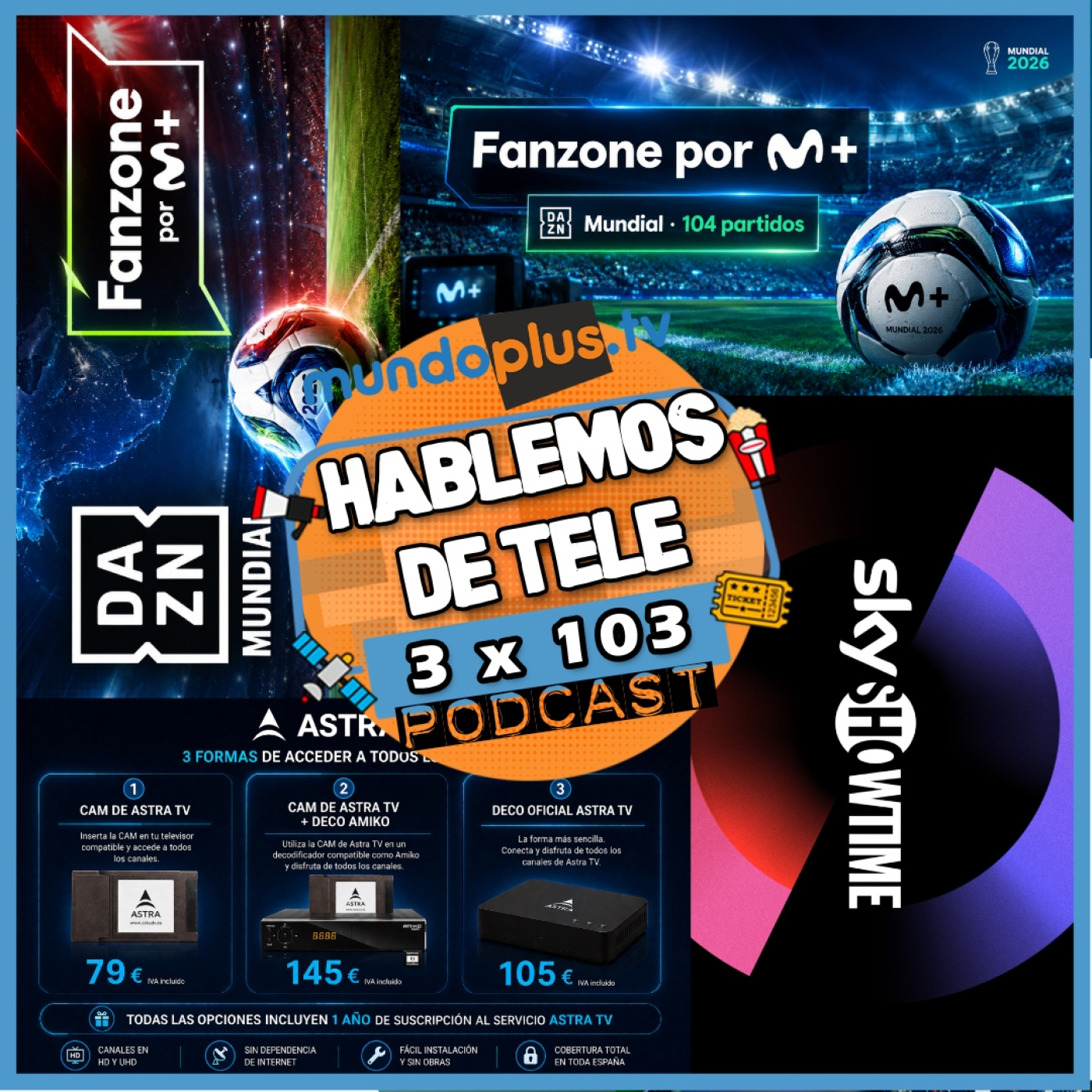 Hablemos D Tele 3x103: Disney+, AstraTV, SkyShowtime, Movistar+, DaznMundial, Fanzone, Pasapalabra? episode artwork