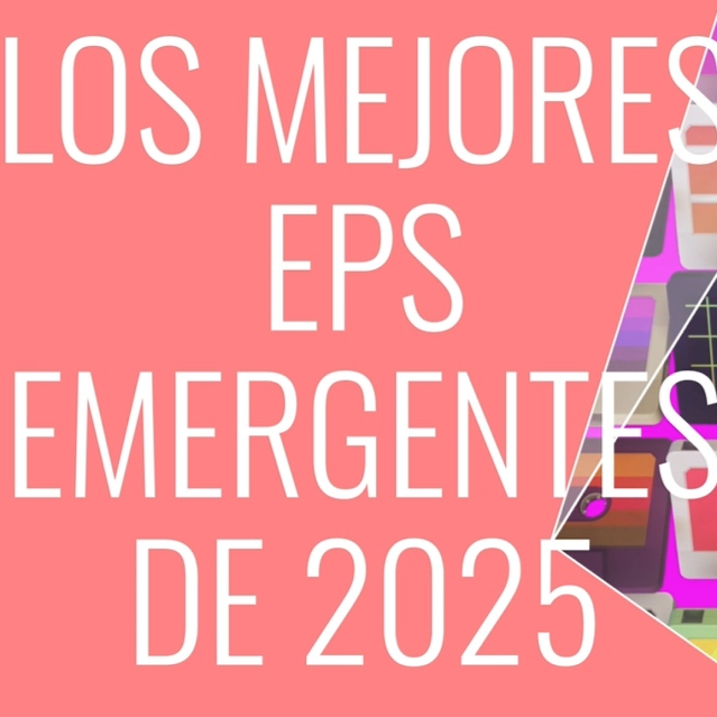 T7x17 MEJORES EPS EMERGENTES 2025 episode artwork