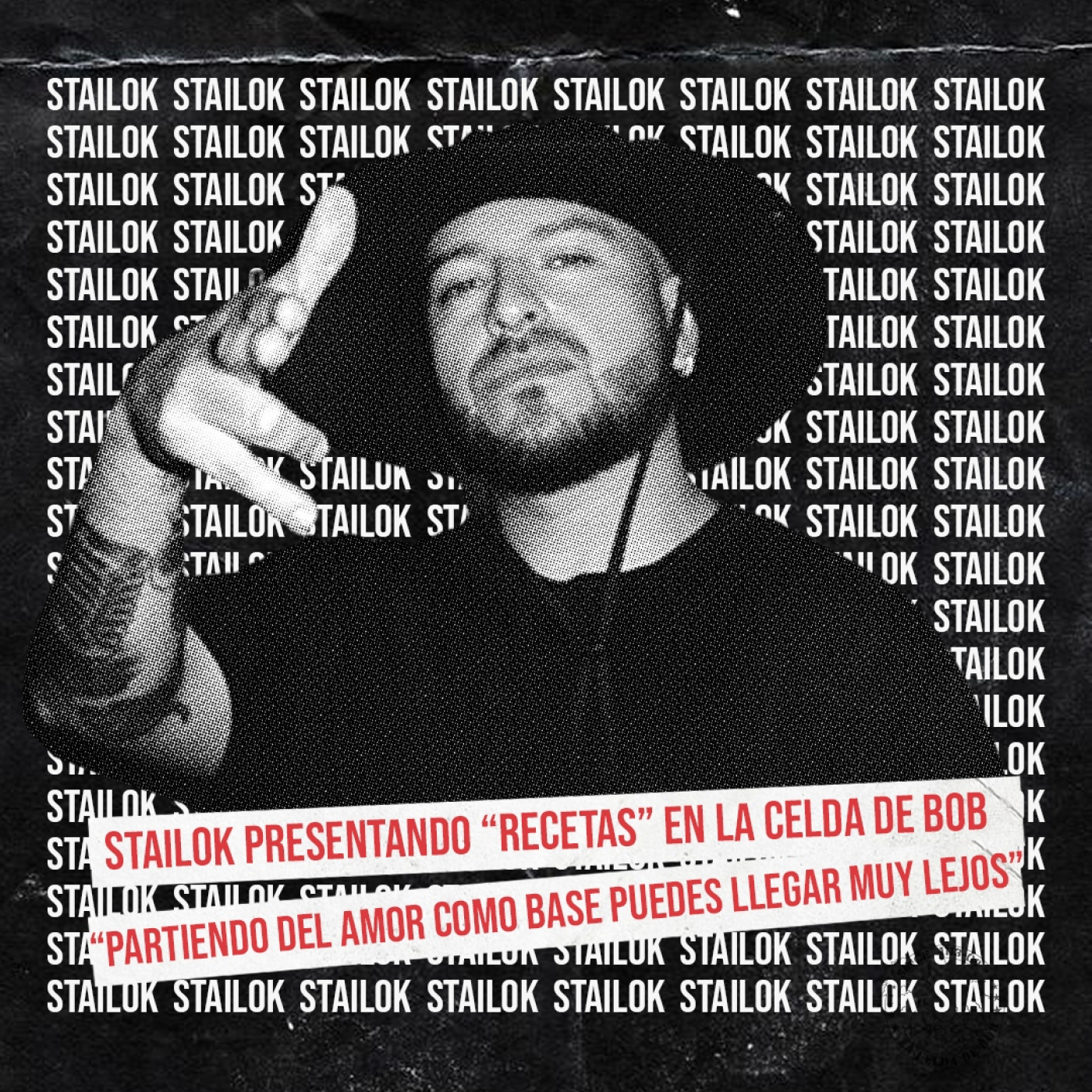 Stailok en La Celda De Bob (Marzo 2022)