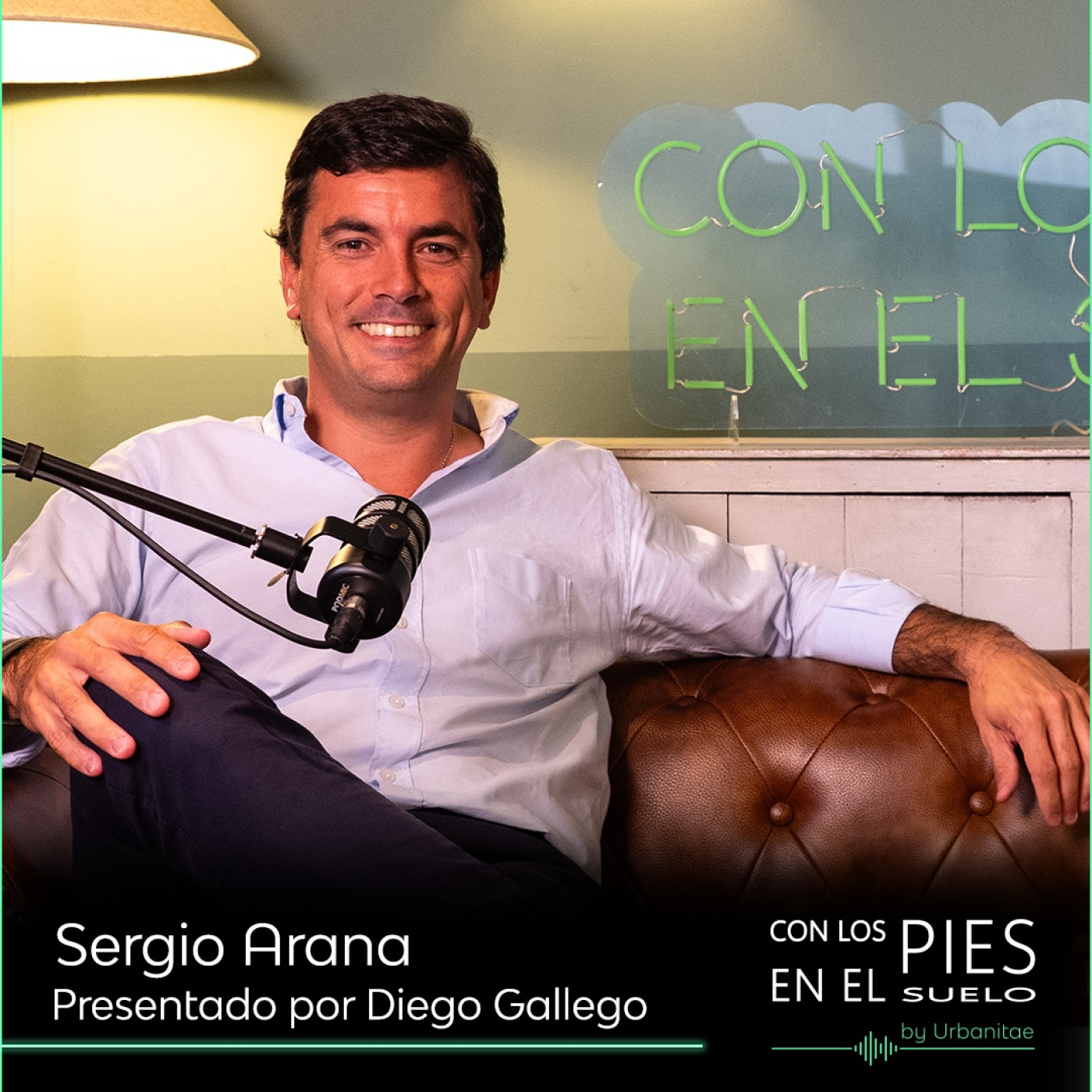 Con los pies en el suelo #14 | Sergio Arana podcast