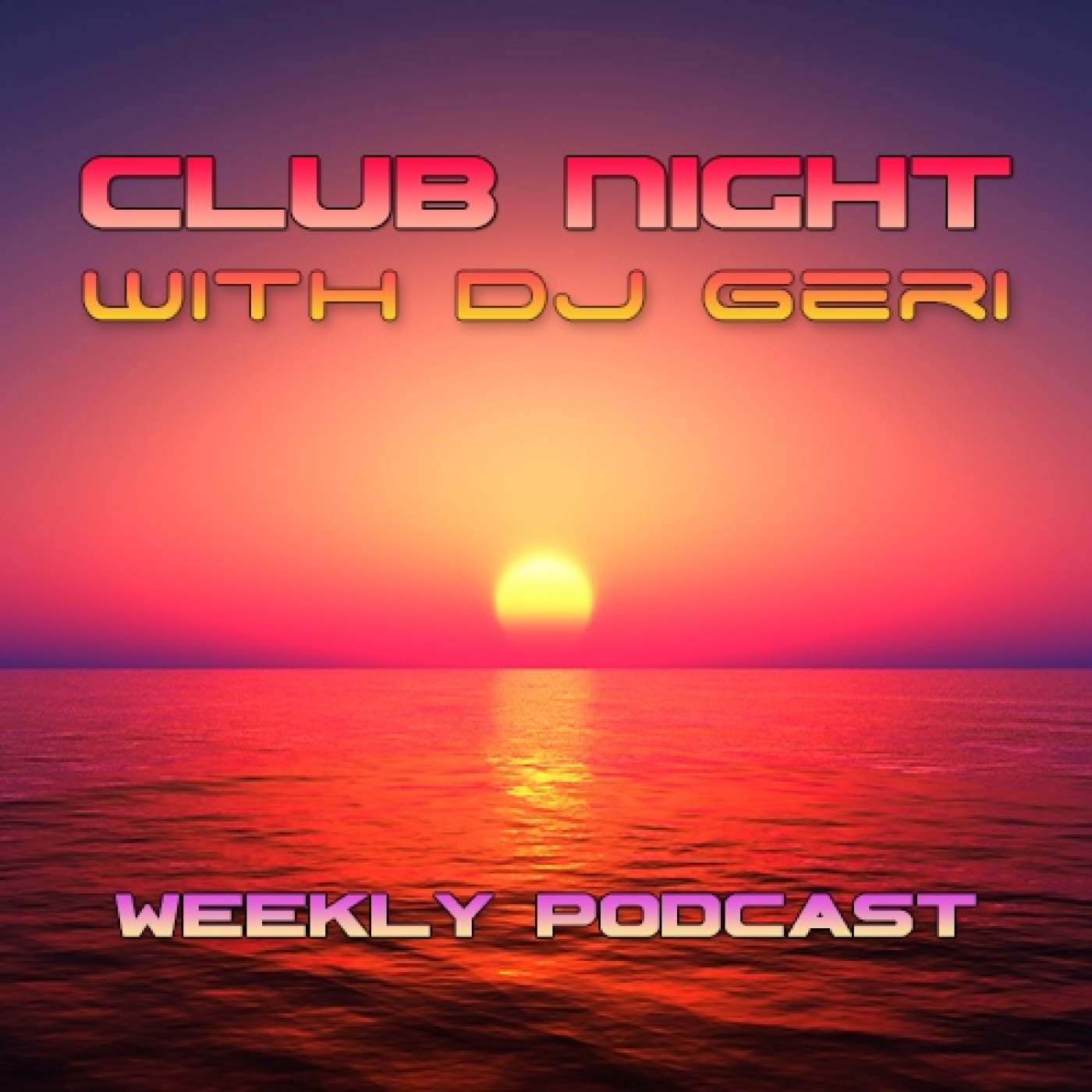 Club Night With DJ Geri
