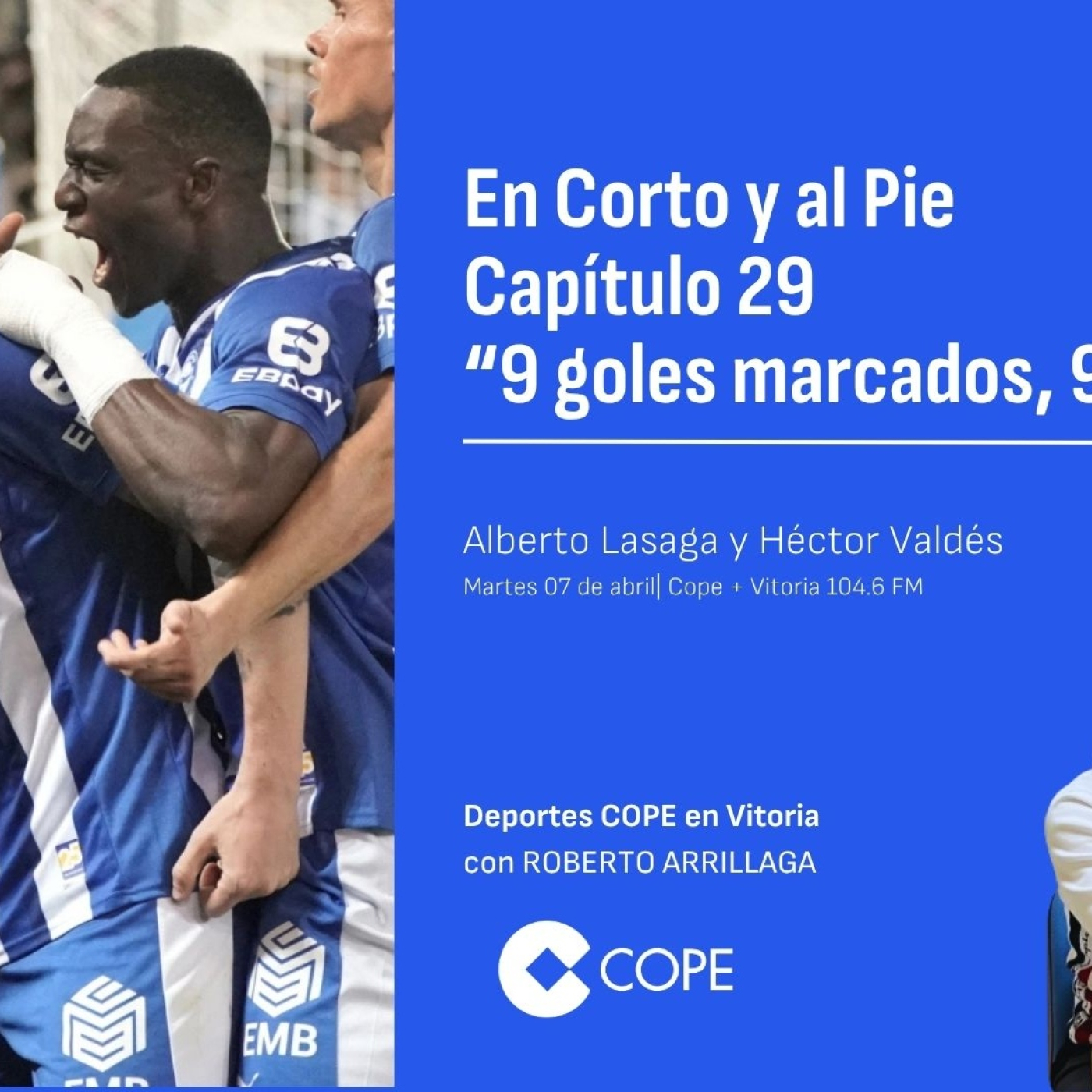 En Corto y al Pie Capítulo 29 “9 goles marcados, 9 recibidos” episode artwork