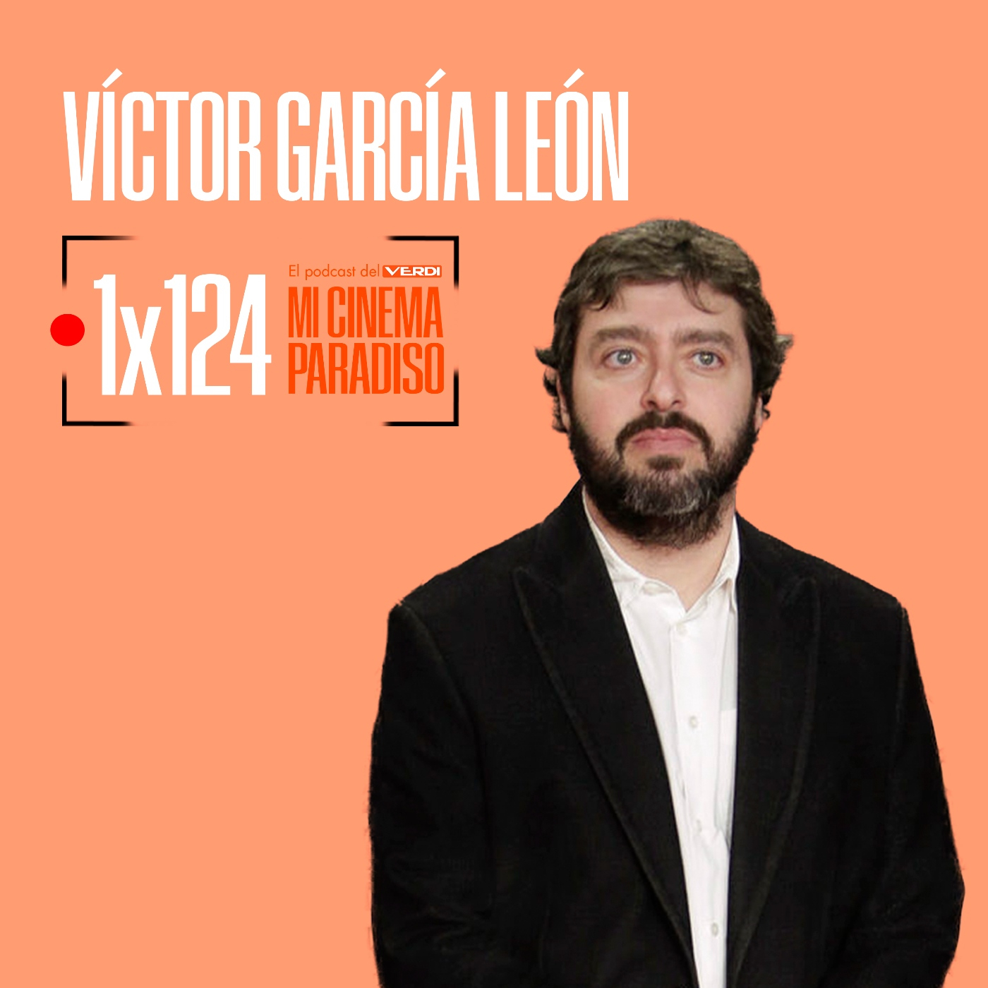 VÍCTOR GARCÍA LEÓN| Mi cinema Paradiso 124 episode artwork