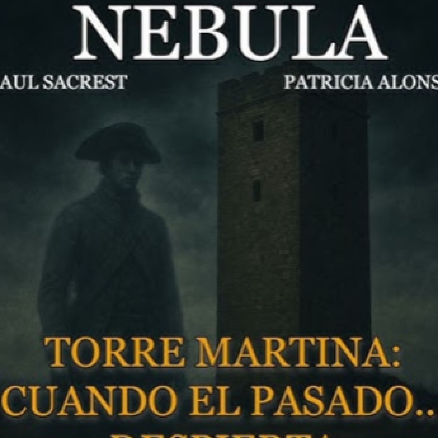Nebula T02x10: Torre Martina; Cuando el pasado.... despierta
