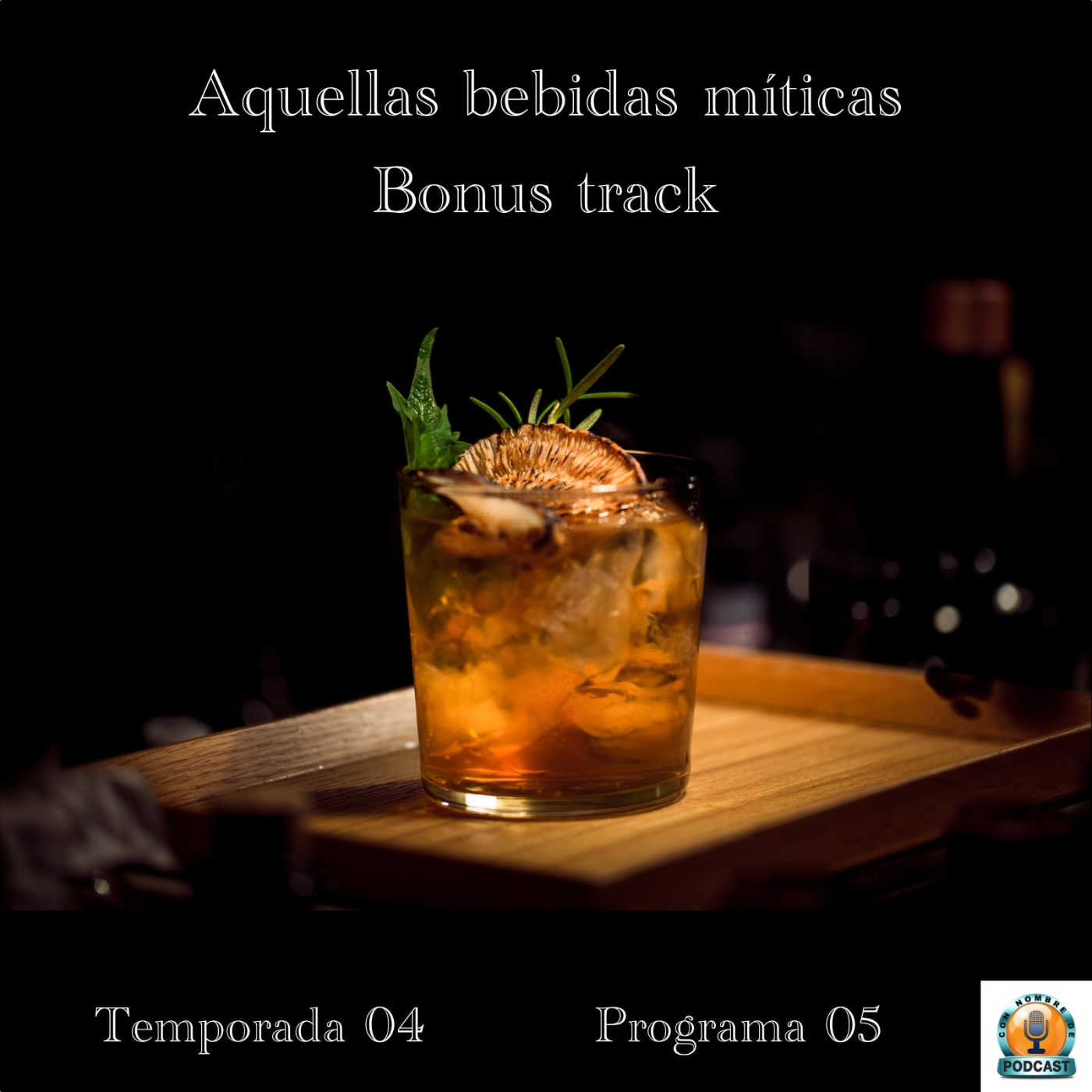 Aquellas bebidas míticas