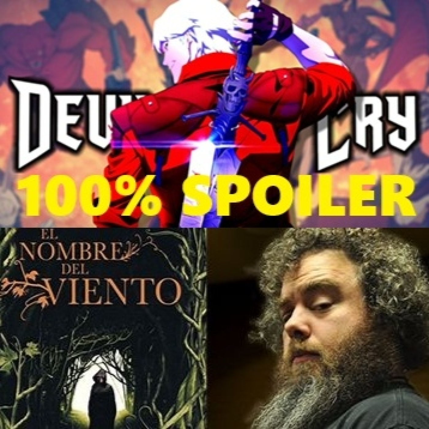 100% Spoiler 9.43. Devil may cry & Patrick Rothfuss el timador. episode artwork