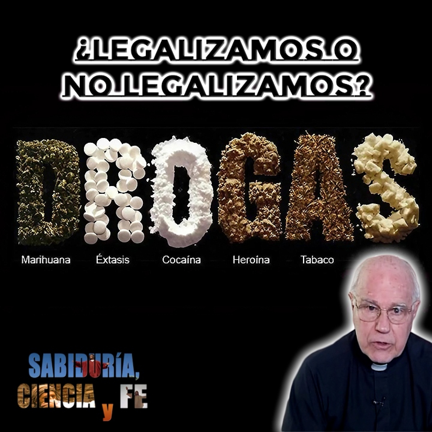 Sabiduría, Ciencia y Fe