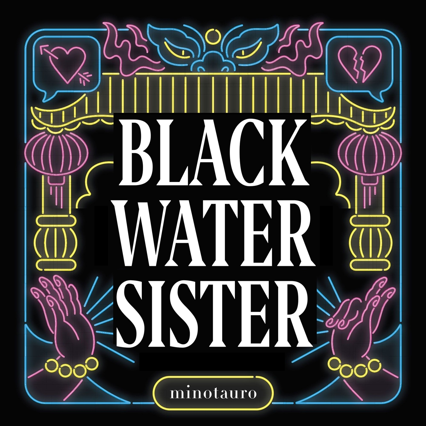PLANETA LABERINTO. Black Water Sister: Mi familia y otros fantasmas