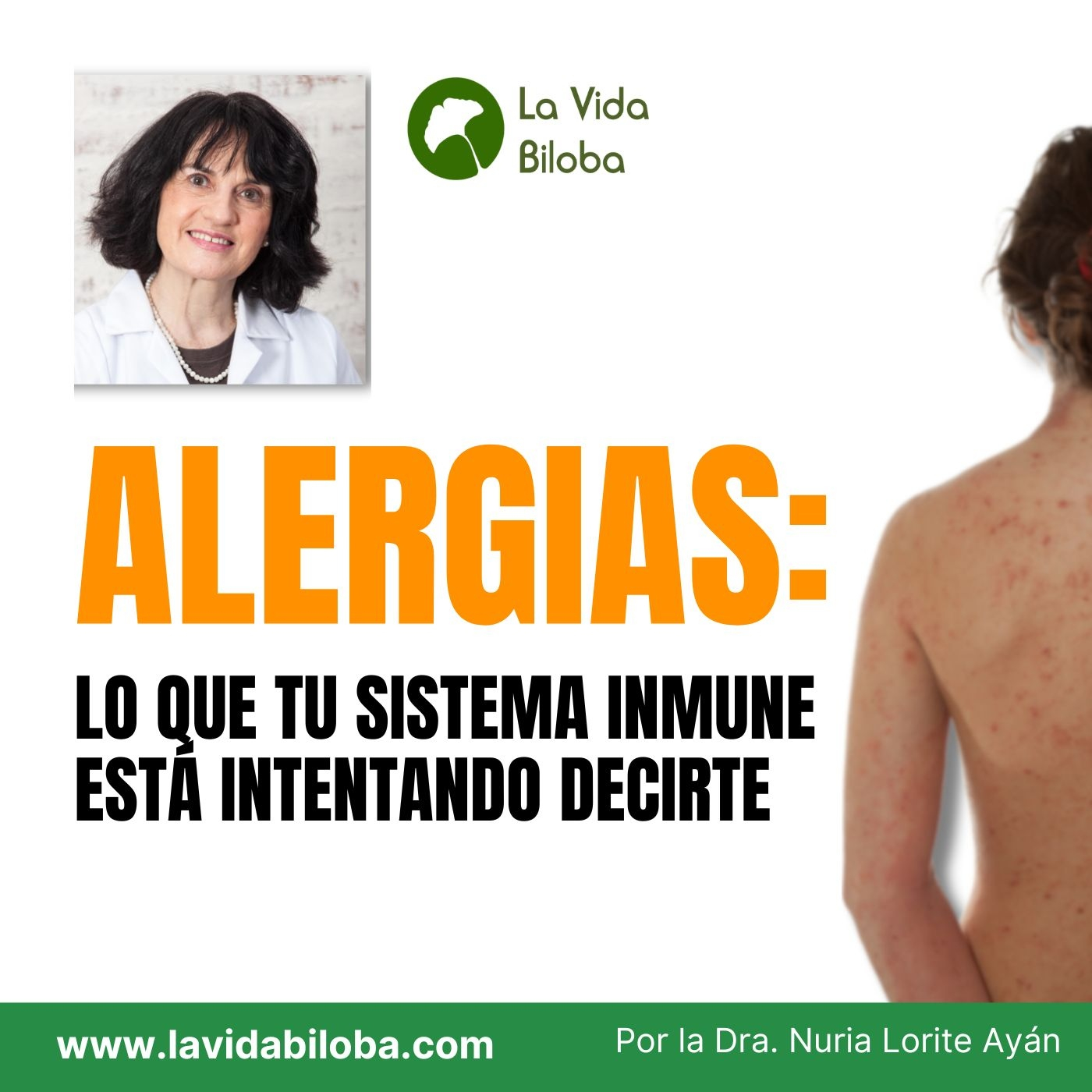 La Vida Biloba de la Dra. Nuria Lorite Ayán