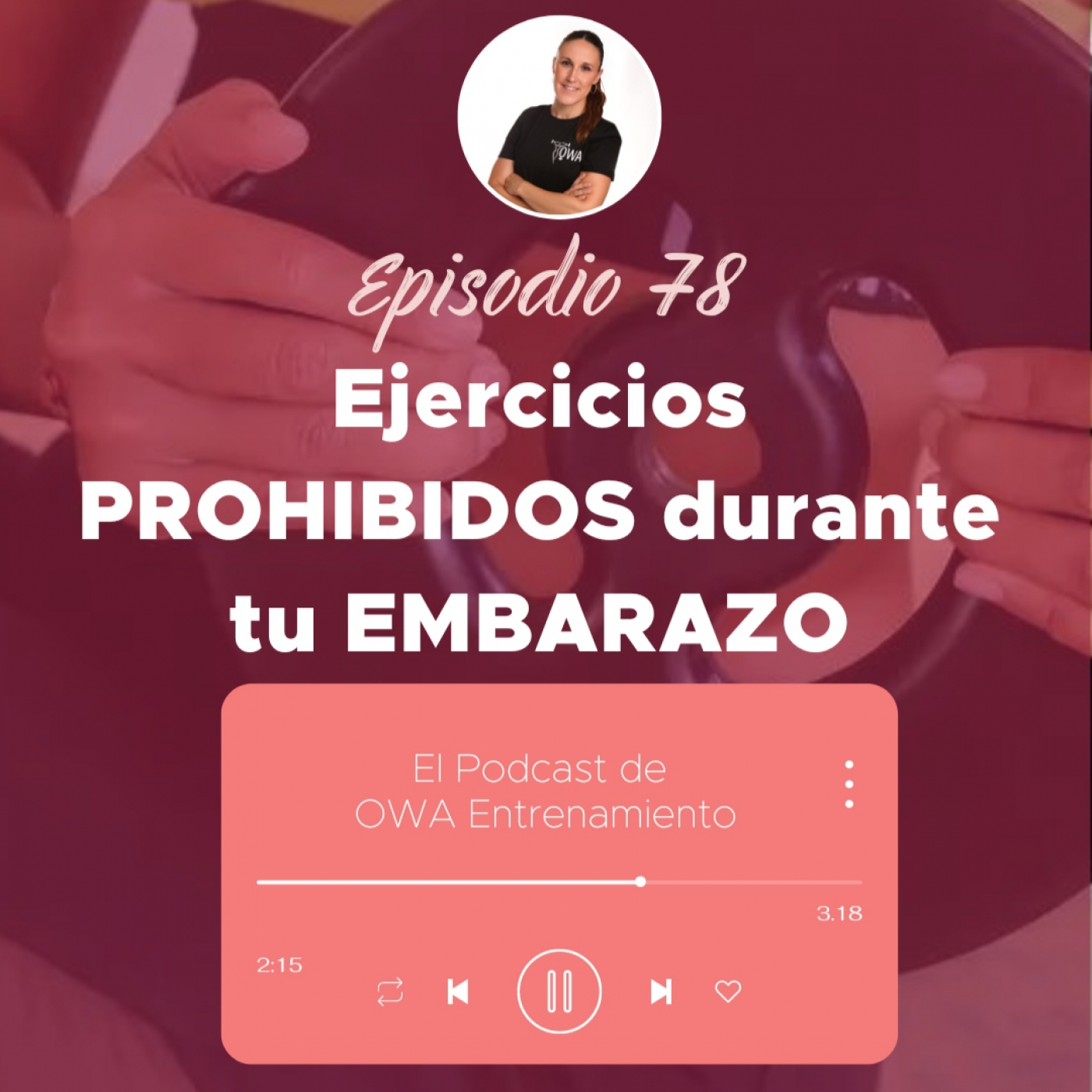 El podcast de OWA Entrenamiento