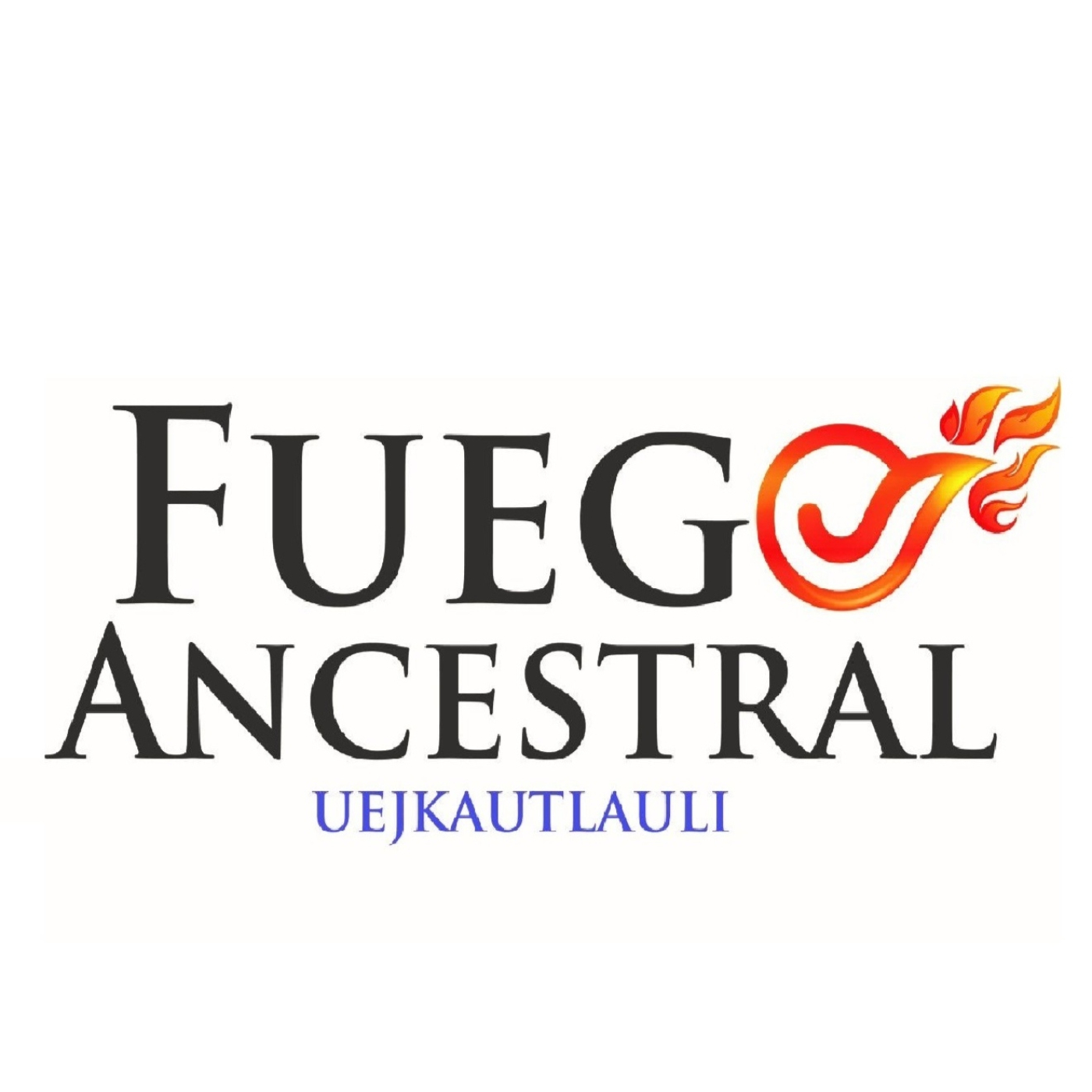 Fuego Ancestral - Curiosidades y traducciones en lengua náhuatl