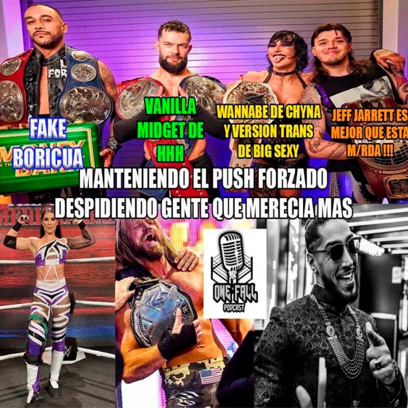One Fall Podcast# 176 - Despidos en WWE, Regresa Nia Jax, Impact 1000 y mas !!! episode artwork