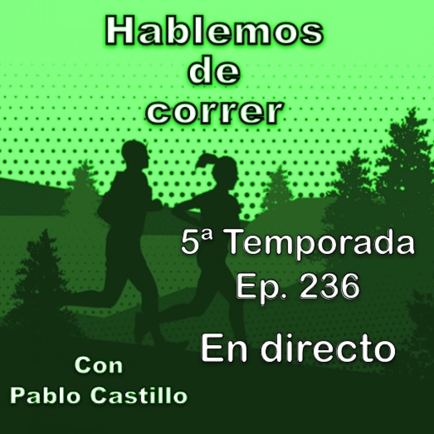 Hablemos de correr con Pablo Castillo