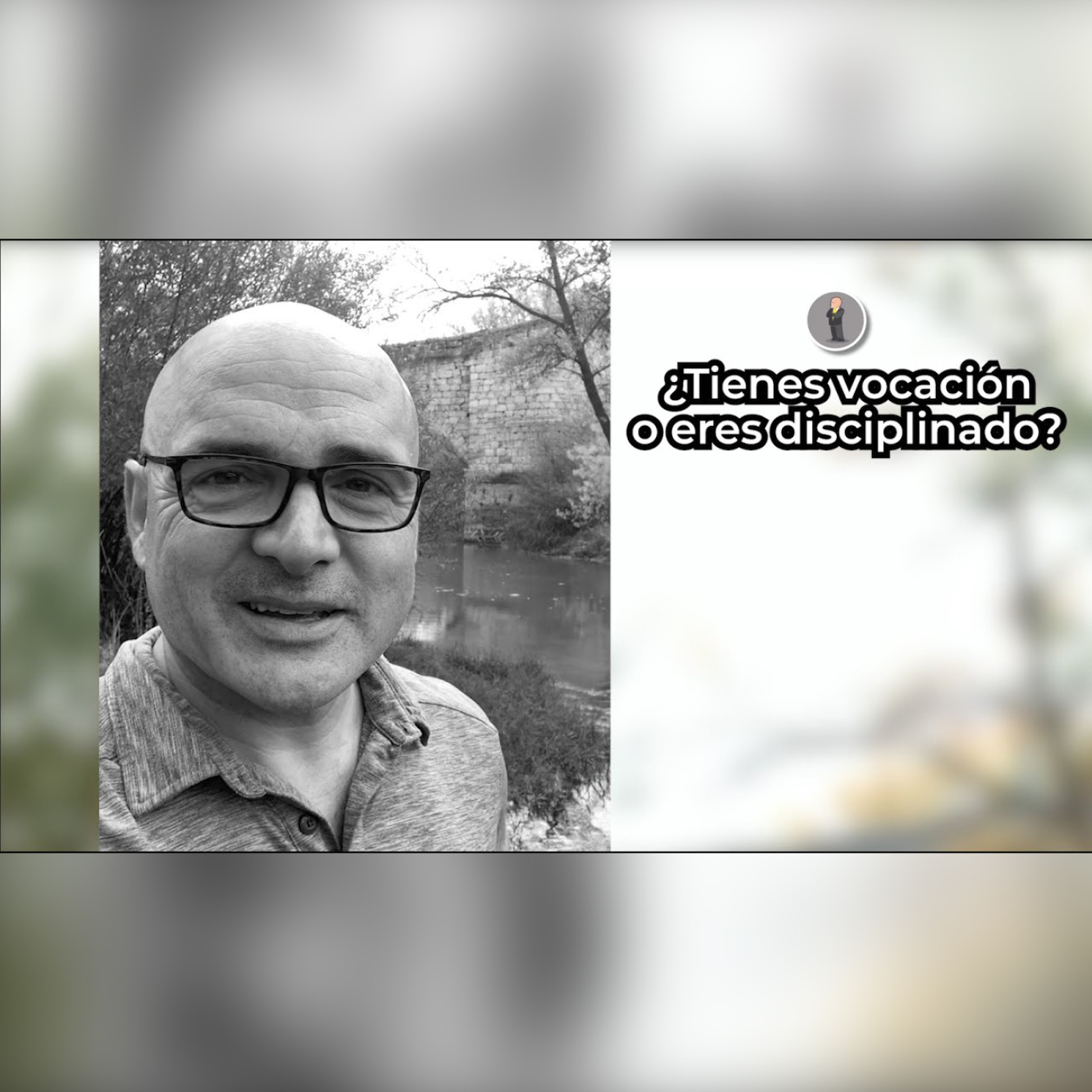 PODCAST 332: ¿Tienes Vocación o eres Disciplinado?