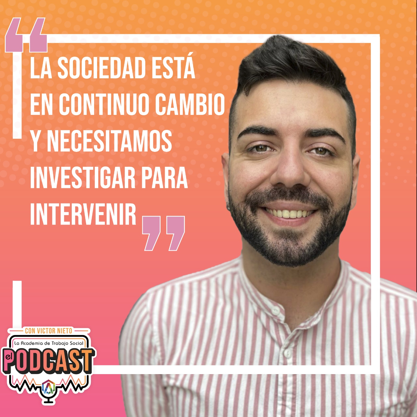 La Academia de Trabajo Social