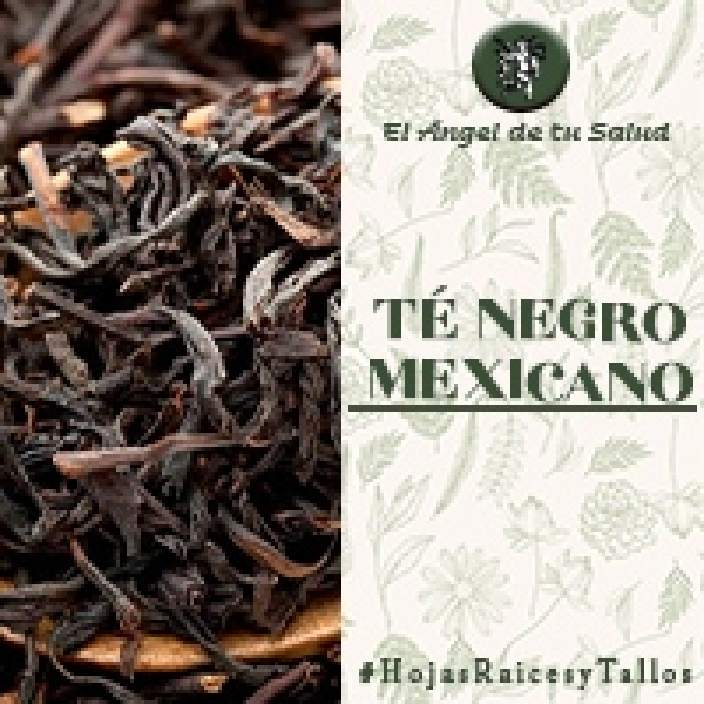 El Ángel de tu Salud - Té Negro Mexicano**