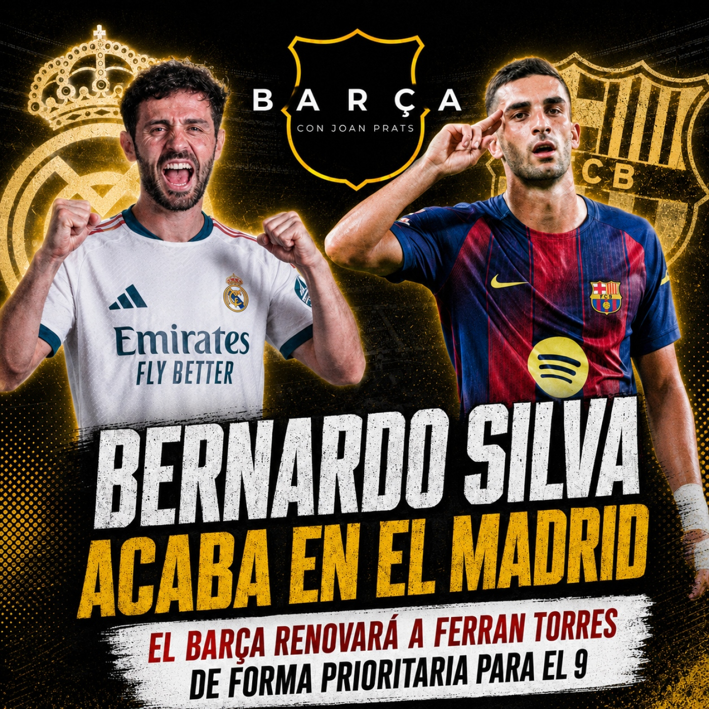 Bernardo Silva ficha por el Madrid y el Barça activa la renovación de Ferran episode artwork