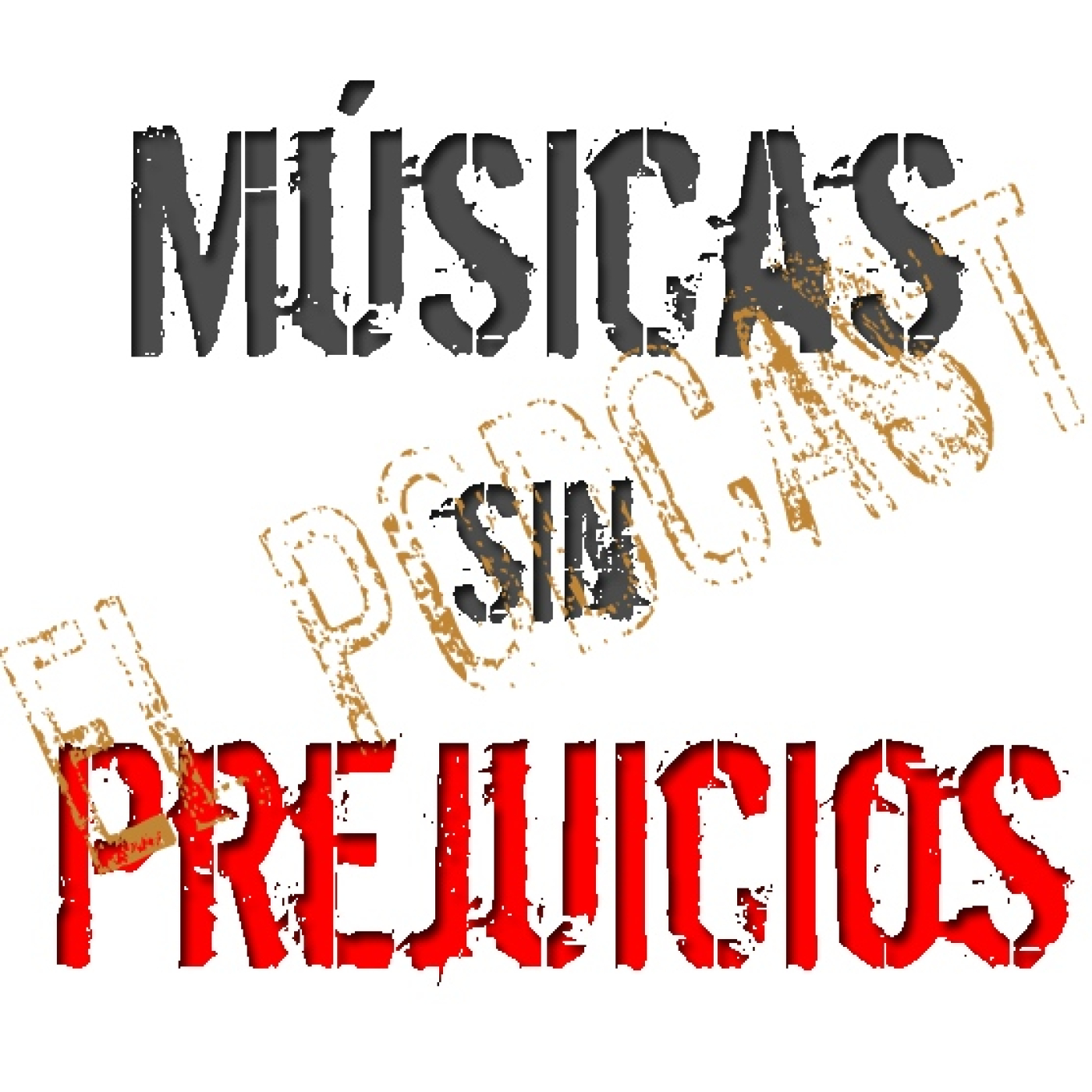 78º Episodio de Músicas sin Prejuicios .... El Podcast. episode artwork