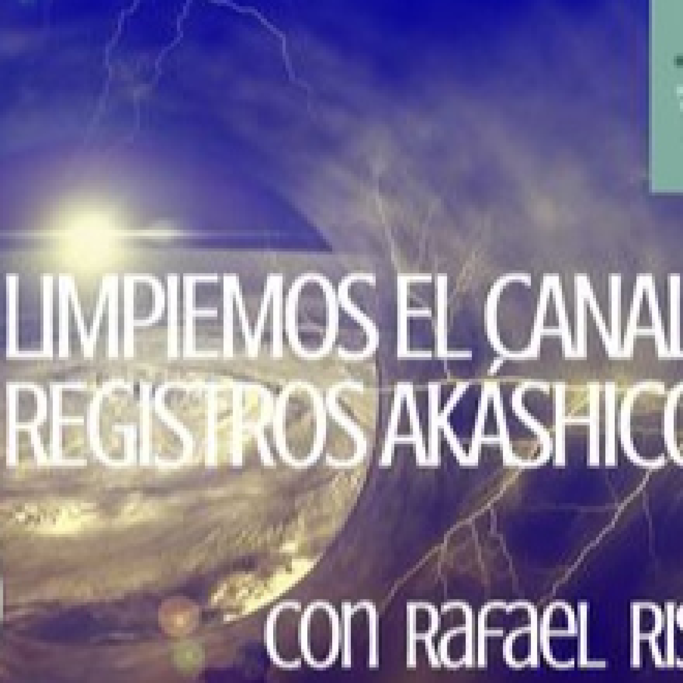 LIMPIEMOS EL CANAL A LOS REGISTROS AKÁSHICOS episode artwork