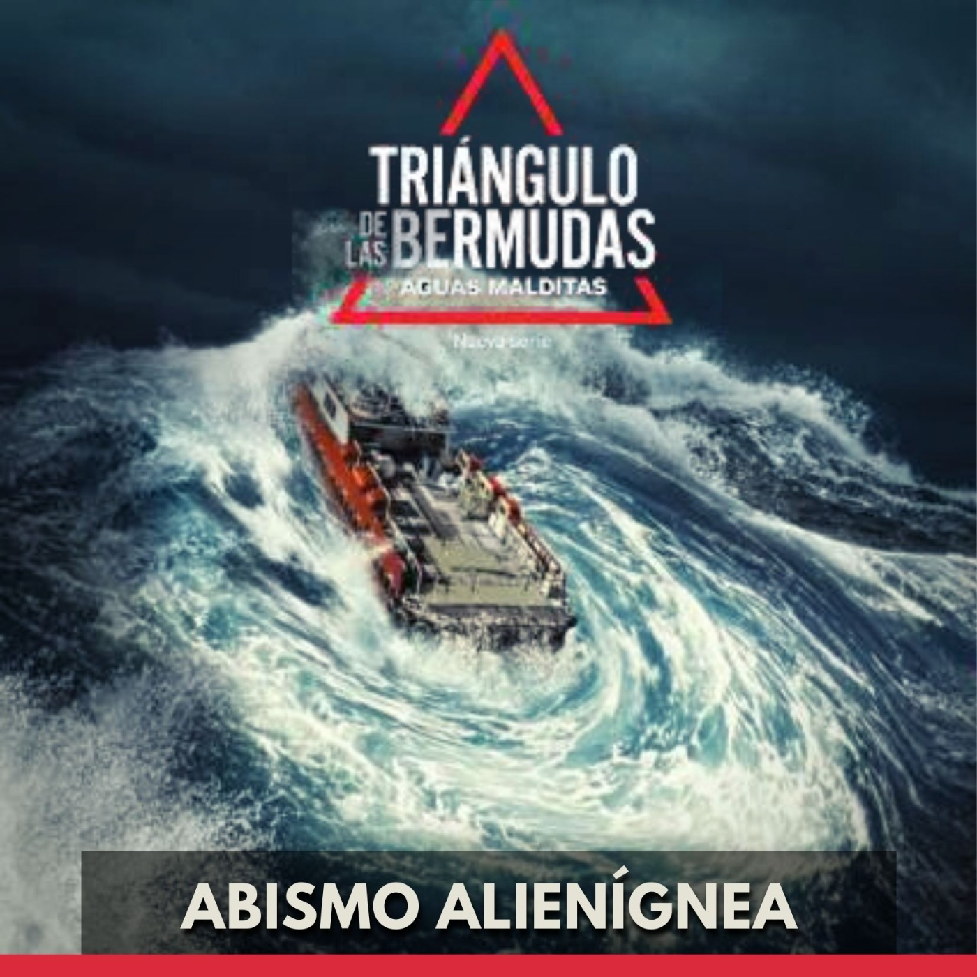 Triángulo de las Bermudas - Abismo Alienígena episode artwork