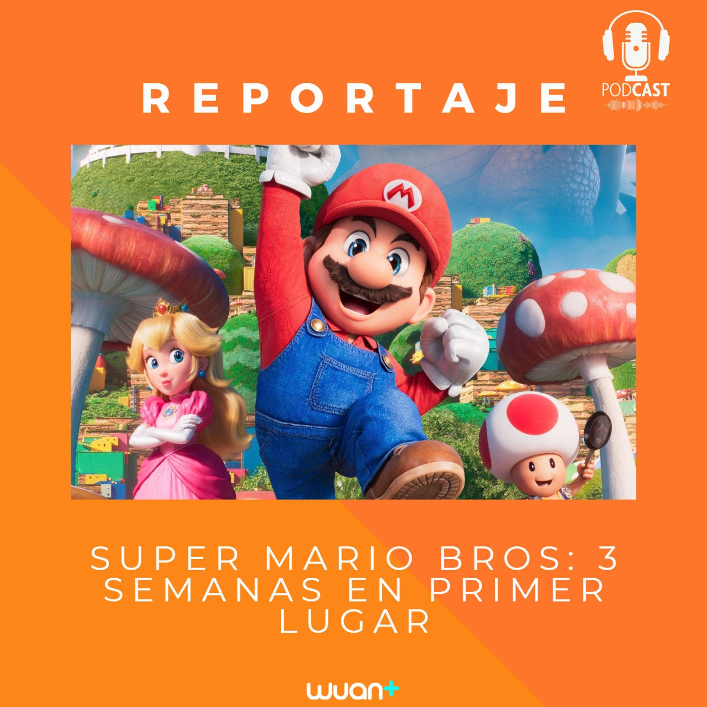 Super Mario Bros: 3 semanas en primer lugar episode artwork