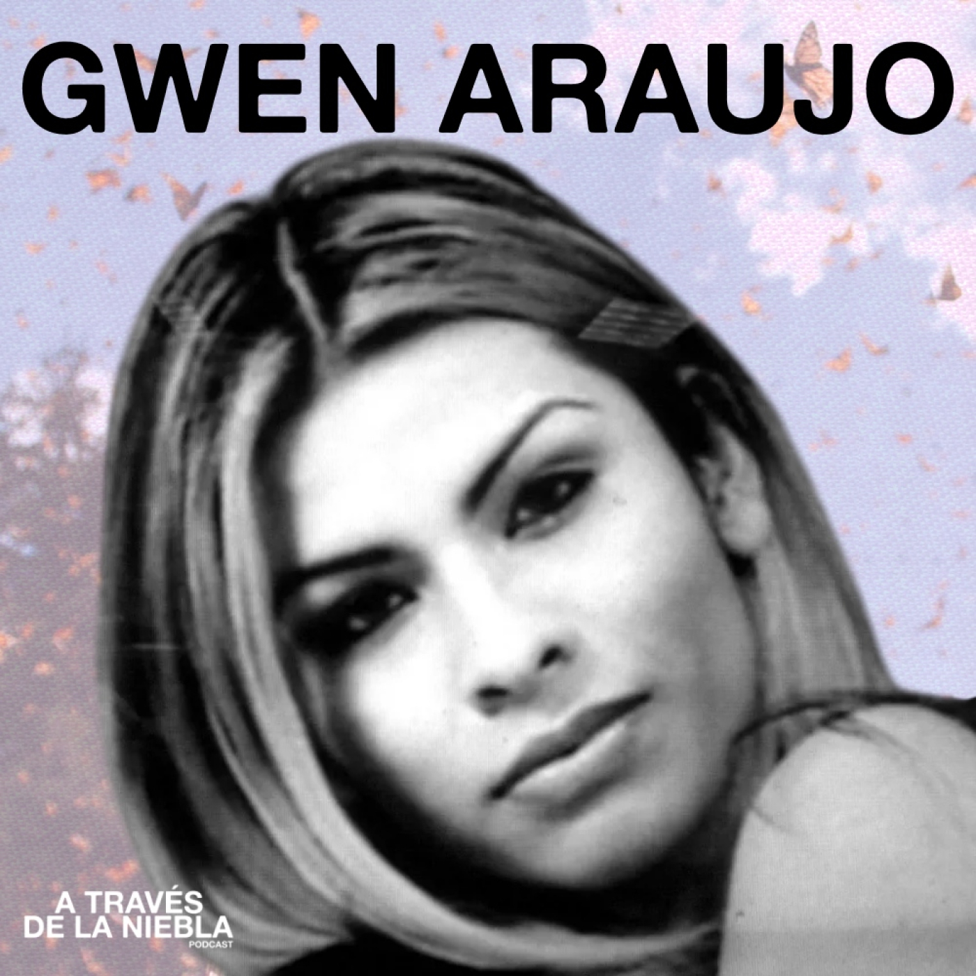 Gwen Araujo: El vuelo de la mariposa y la urgencia de proteger las vidas trans