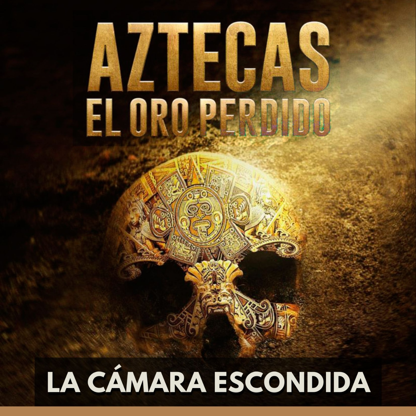 Aztecas: El Oro Perdido - La Cámara Escondida episode artwork