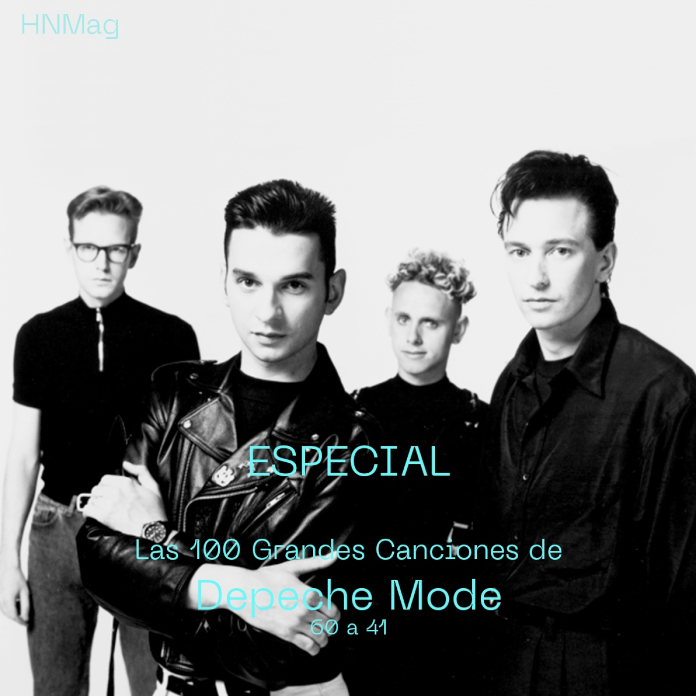 HNMag|T11|657|ESPECIAL| Las 100 Grandes Canciones de Depeche Mode |60 a 41| episode artwork