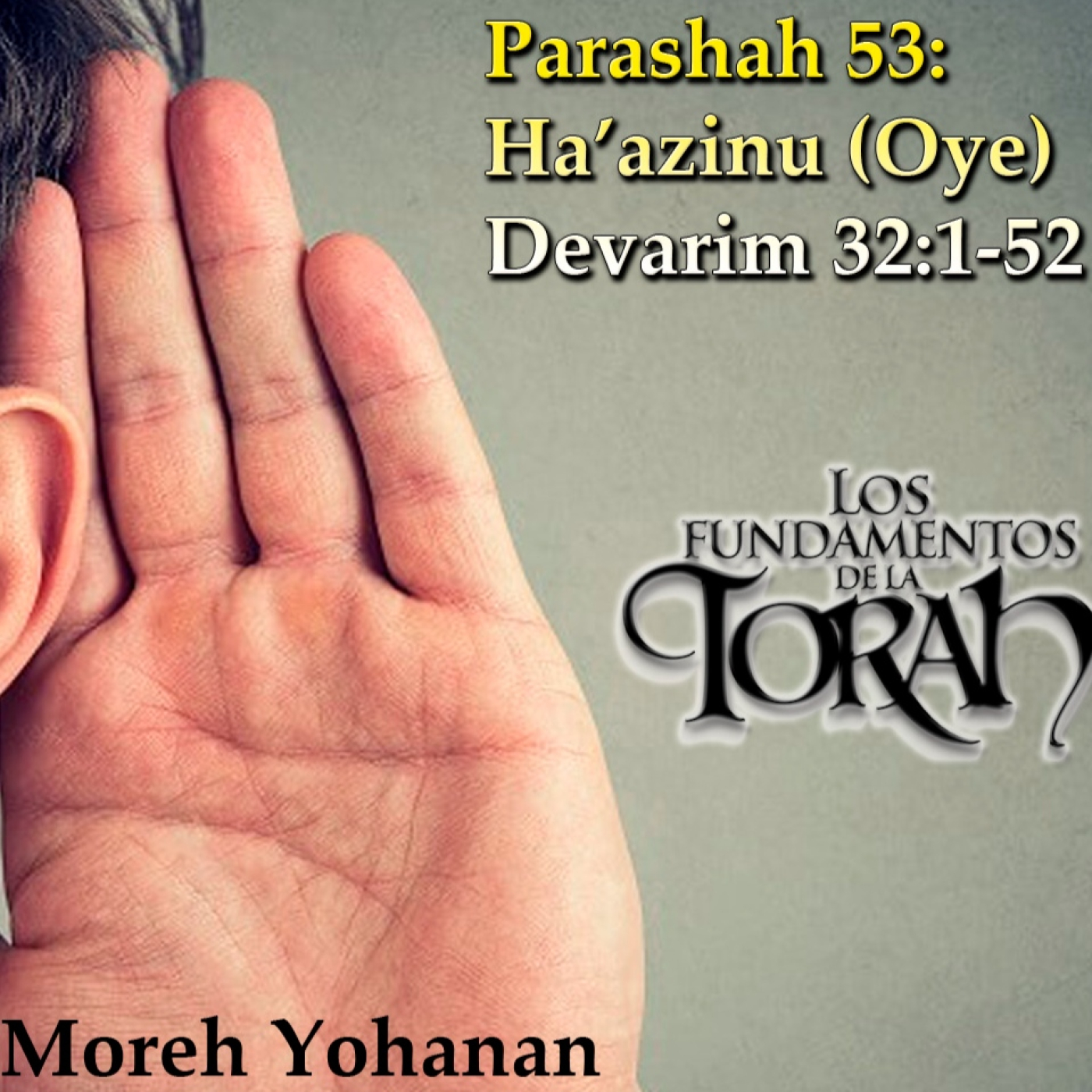 Parashat 53 Ha'azinu
