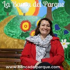 17.09.2019 - La Banca del Parque - Berenice Reyes Delgado - La importancia del Ahorro