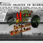 #podcast Misterios de Madrid con Juan Miguel Marsella La gran oleada OVNI. de Madrid 3/XII/2019