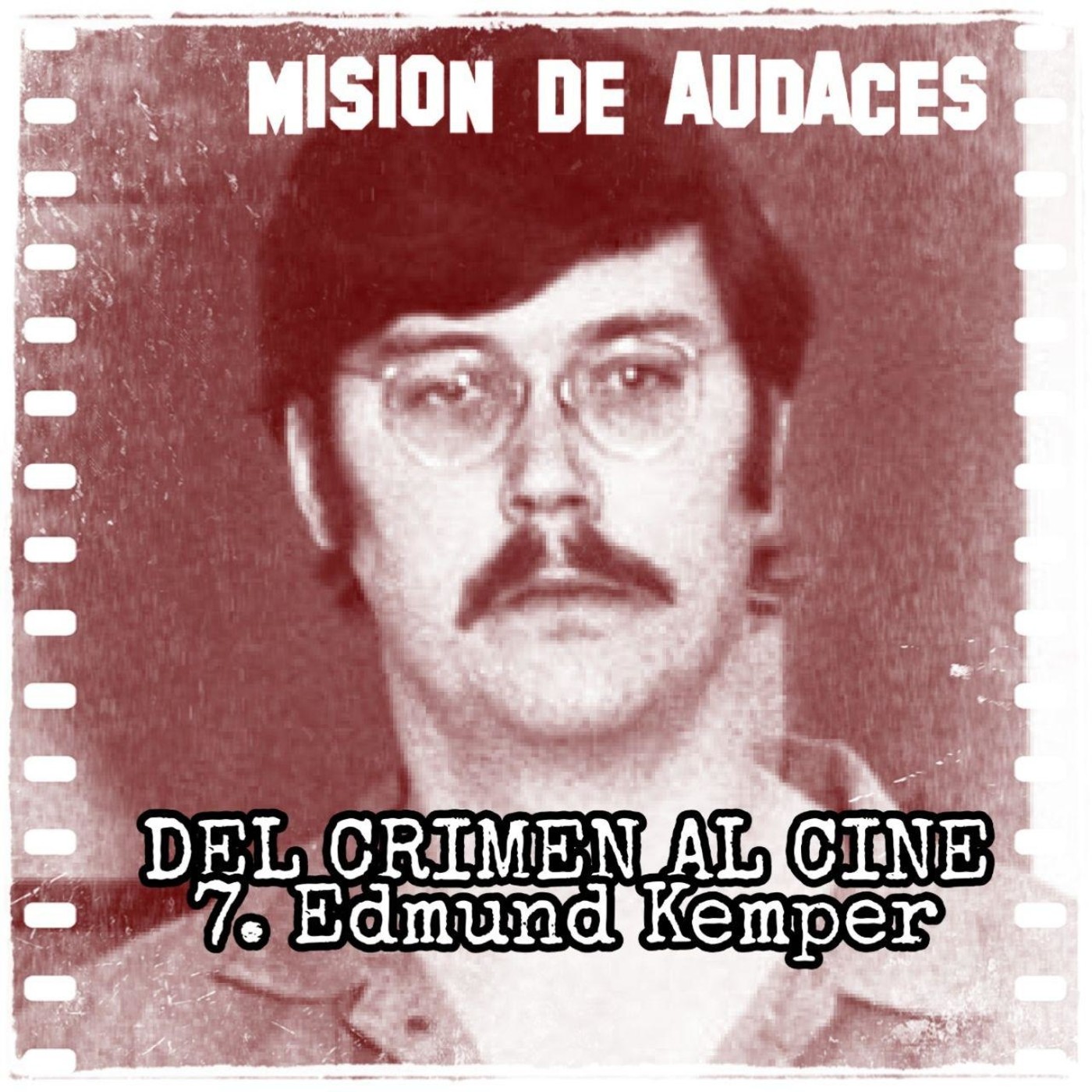 Misión de Audaces - DEL CRIMEN AL CINE
