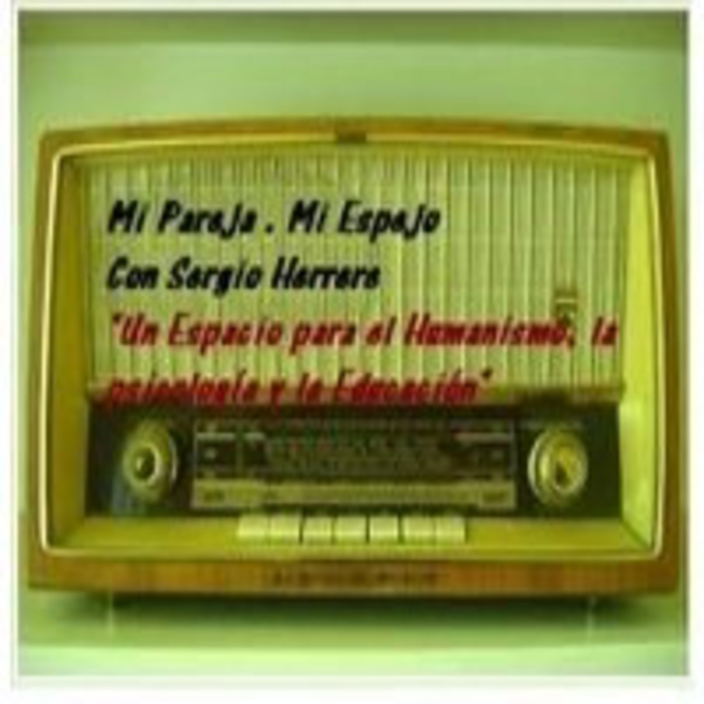 Podcast Humanismo, Psicología y Educación