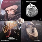 Programa 402: Alessandro Berghella, Belén Bandera, Víctor Bocanegra, Ales Cesarini